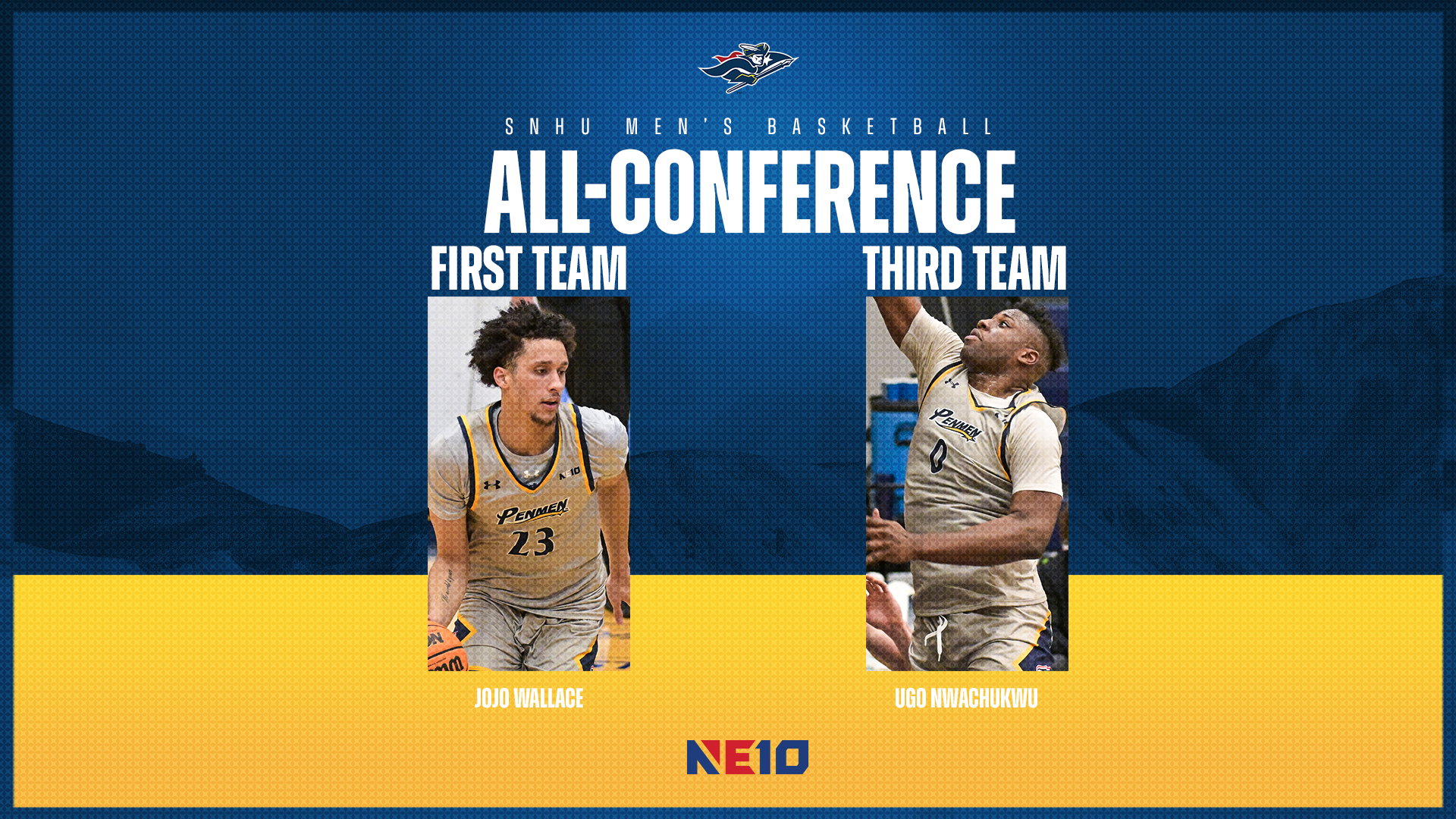 SNHU men's basketball NE10 All-Conference graphic; Jojo Wallace, First Team, and Ugo Nwachukwu, Third Team