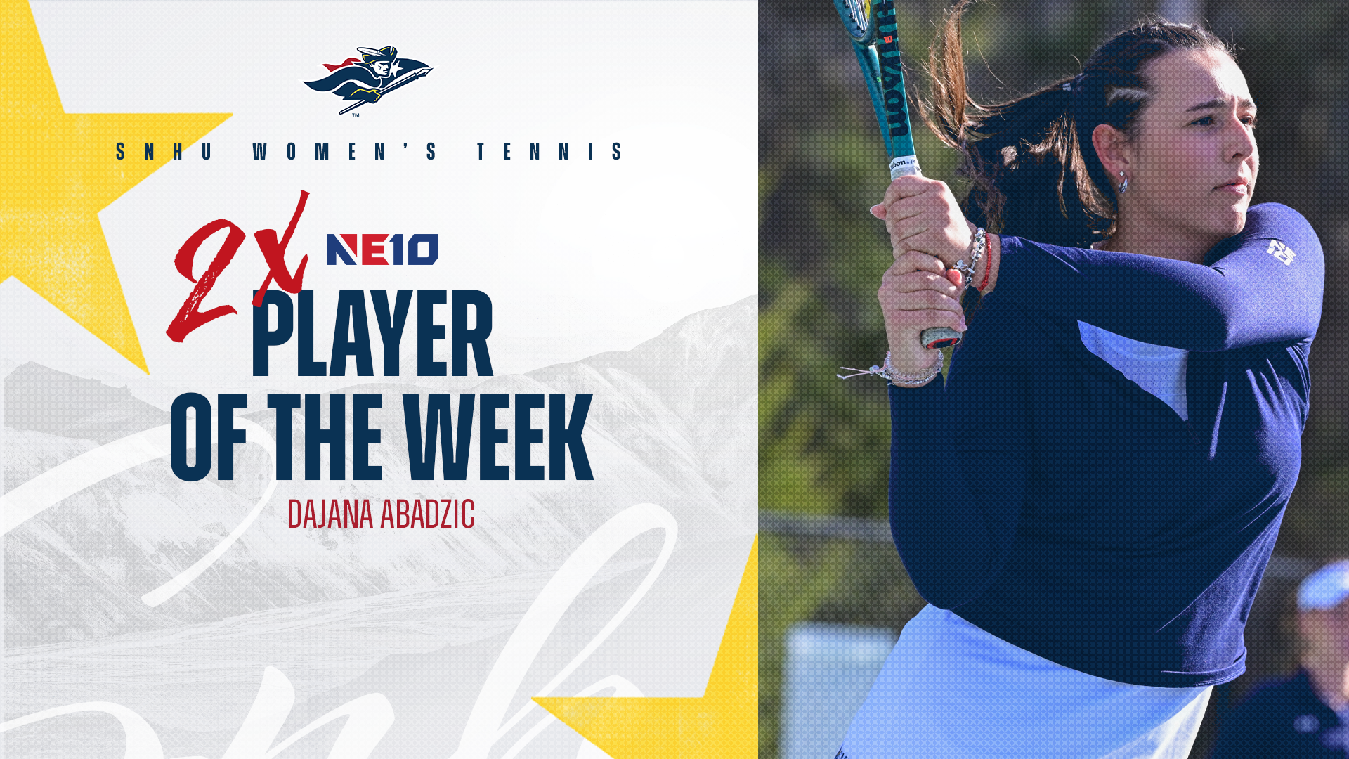 SNHU women's tennis; Dajana Abadzic, NE10 Player of the Week graphic