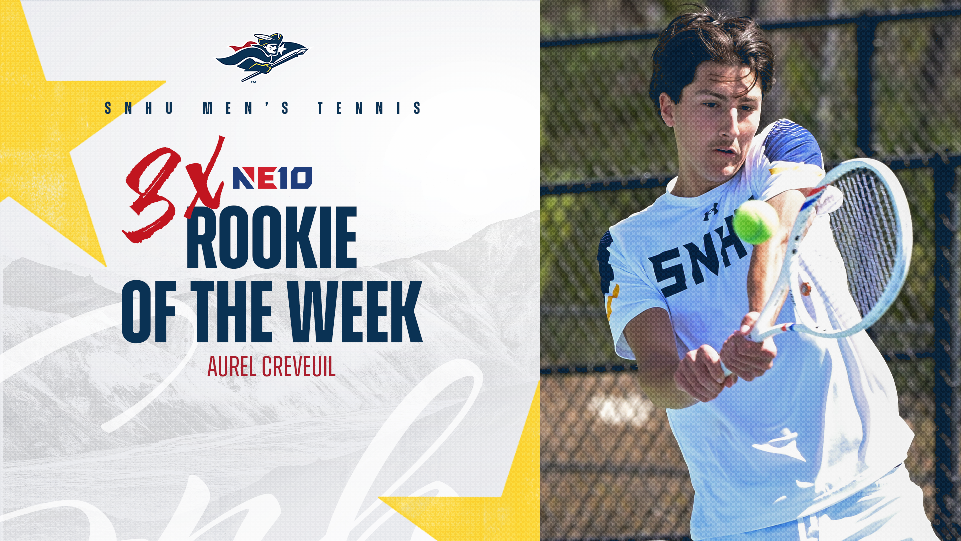 SNHU men's tennis; Aurel Creveuil, NE10 Rookie of the Week graphic