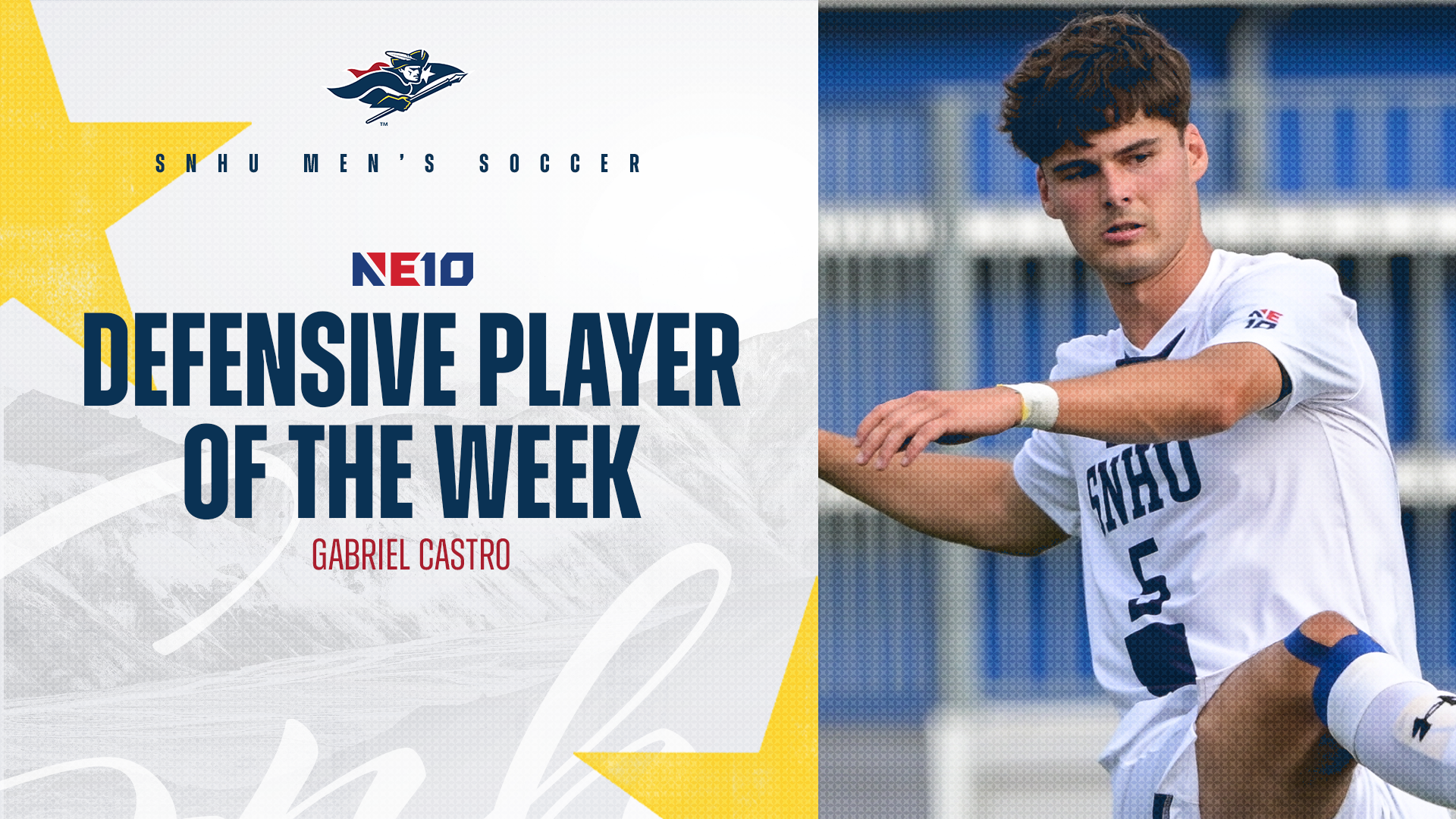 SNHU men's soccer; Gabriel Castro, NE10 Defensive Player of the Week graphic