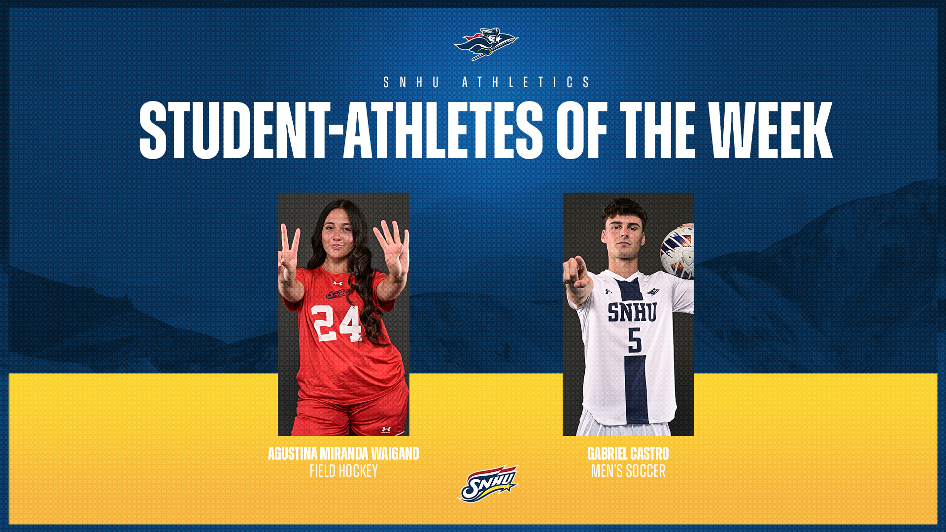 SNHU Athletics; Agustina Miranda Waigand, field hockey, and Gabriel Castro, men's soccer; Student-Athletes of the Week graphic