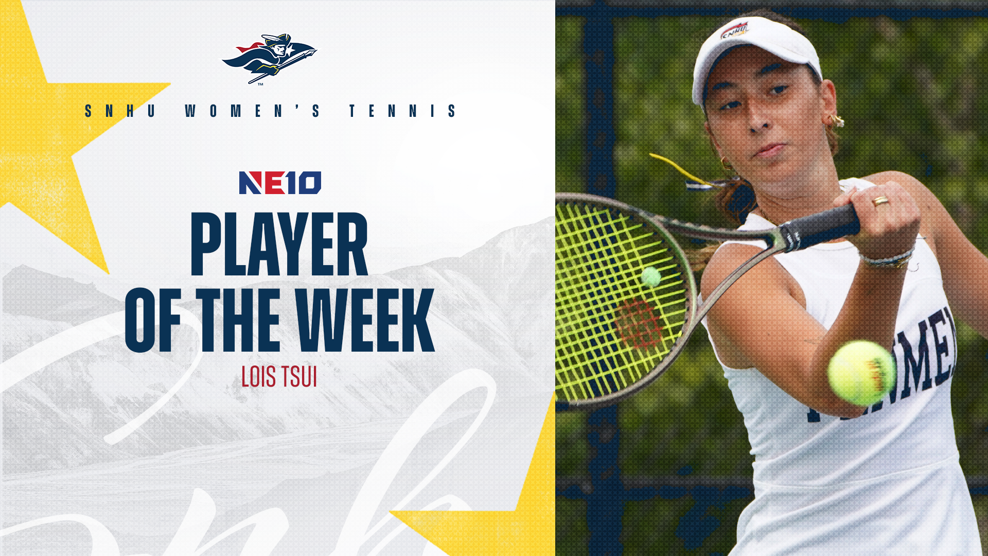 SNHU women's tennis; Lois Tsui, NE10 Player of the Week graphic
