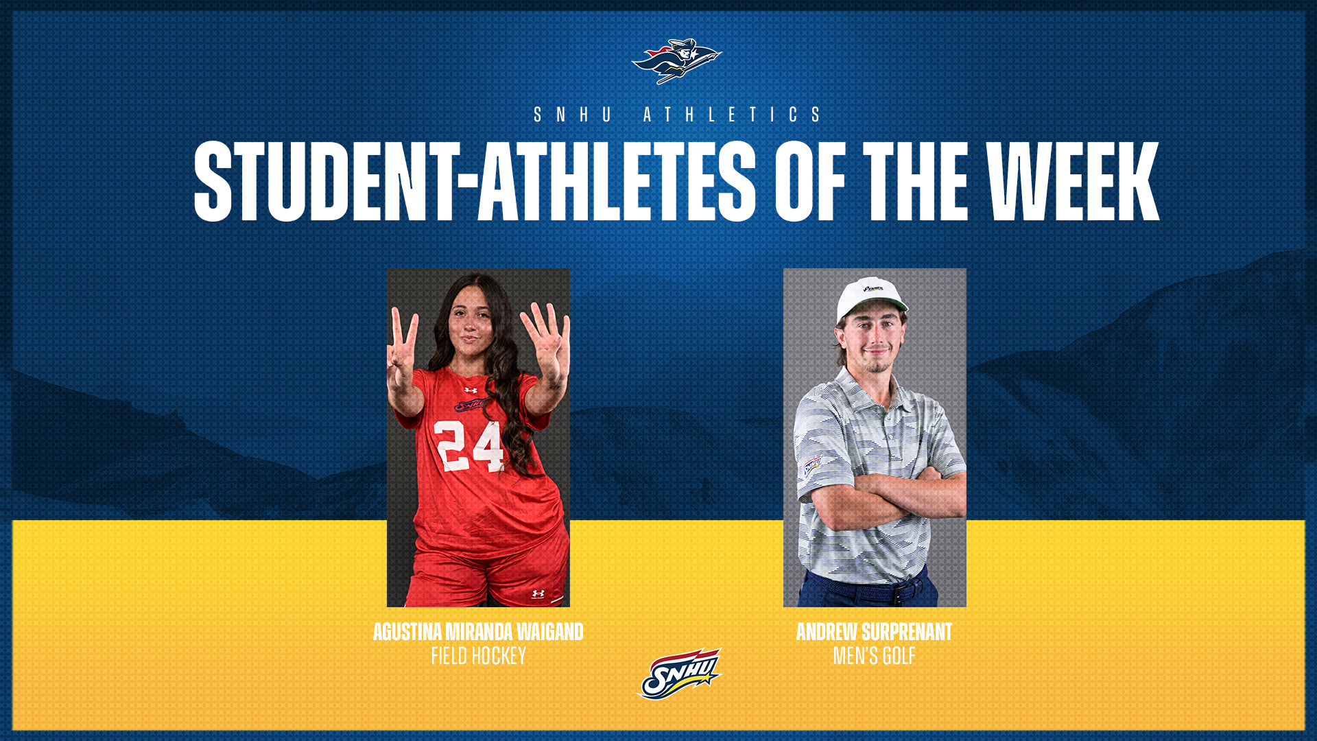 SNHU Athletics, Agustina Miranda Waigand, field hockey, and Andrew Surprenant, men's golf; Student-Athletes of the Week graphic