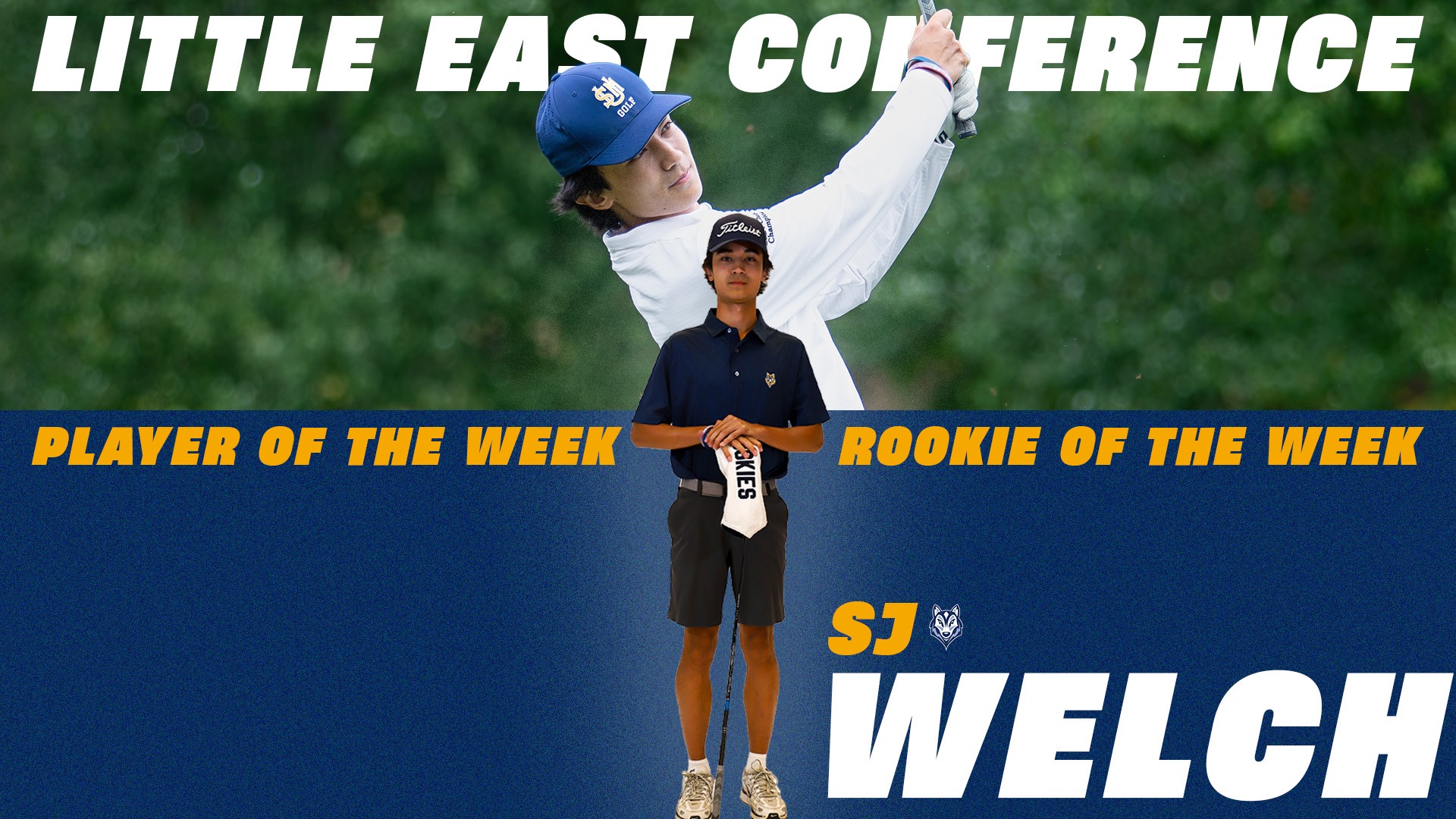 SJ Welch Little East Conference Men's Golf Player and Rookie of the Week Graphic