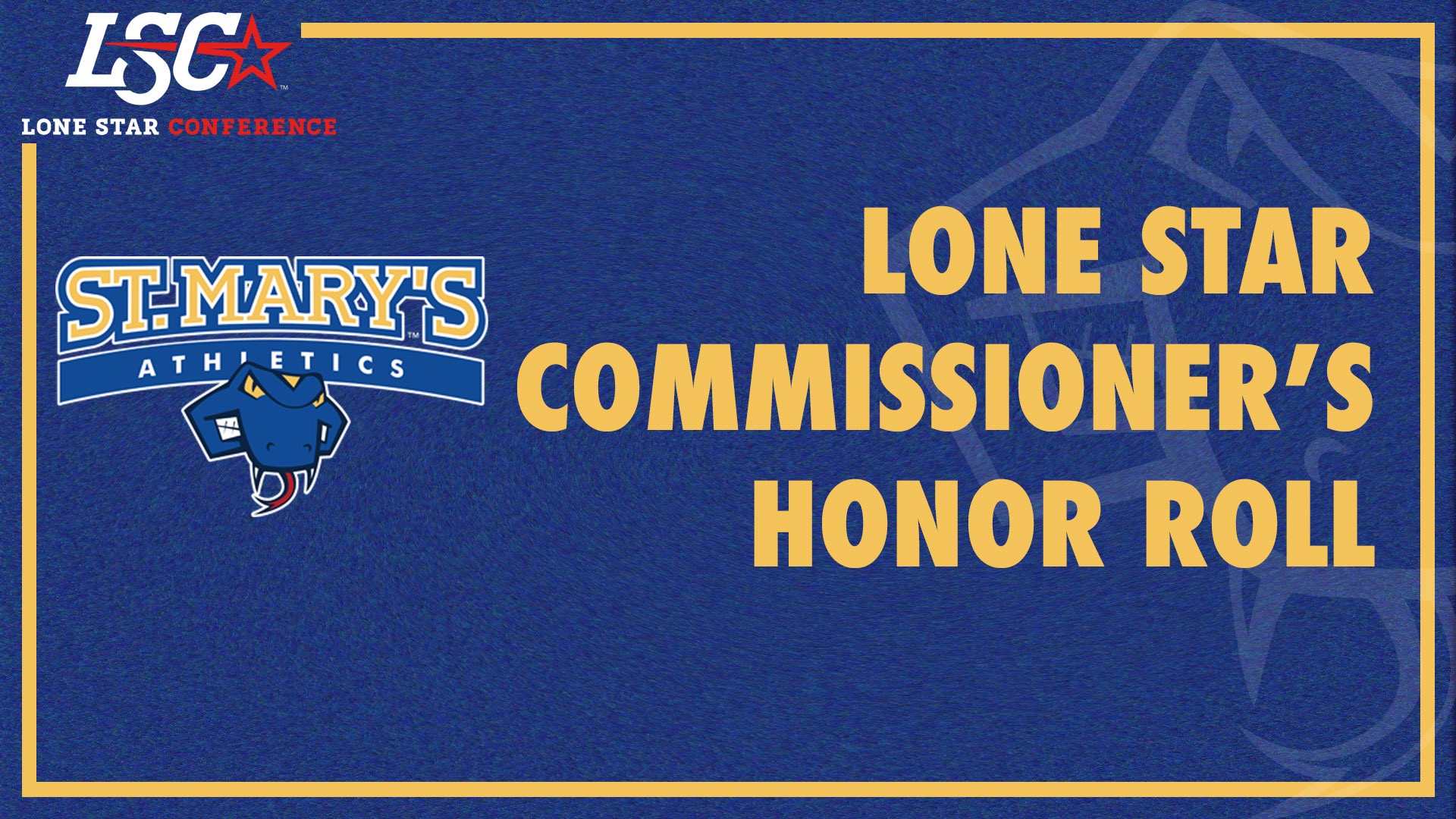 Graphic with the LSC logo in top left. The StMU logo is on the left and the words Lone Star Commissioner's Honor Roll are on the right.