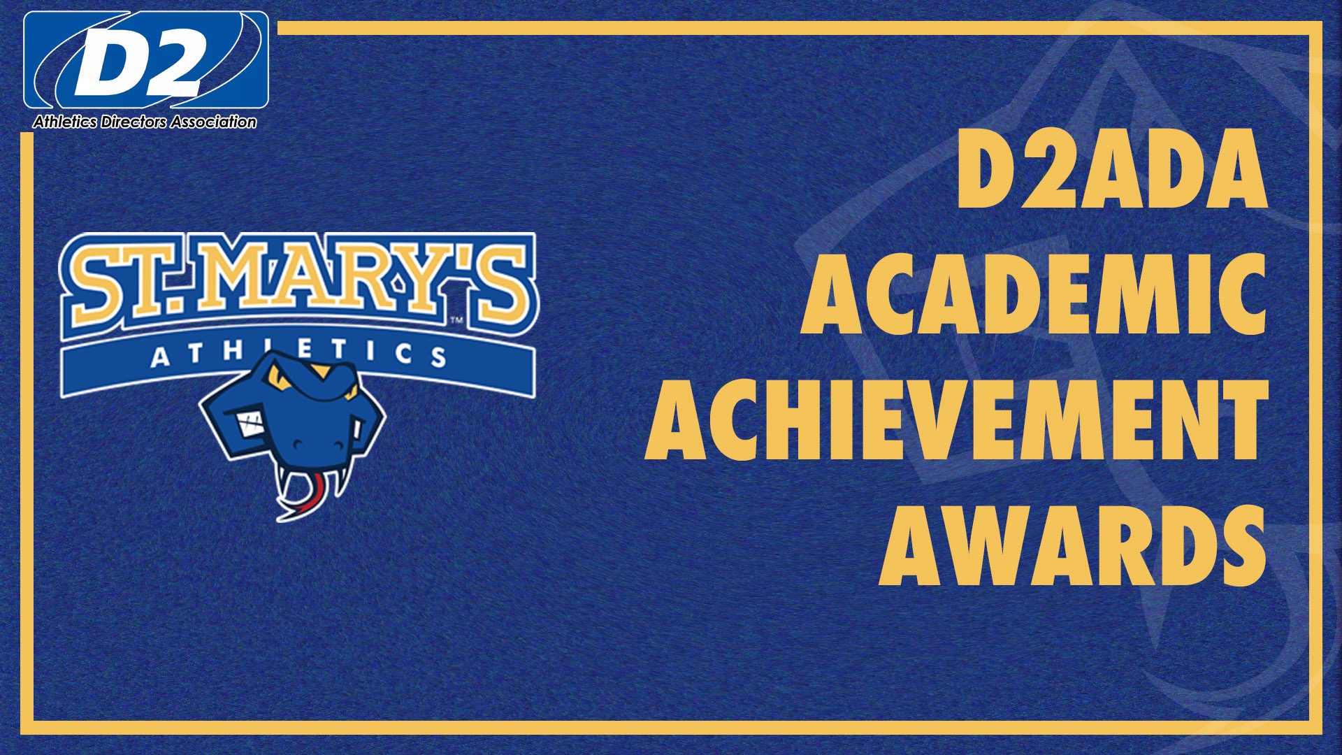 Graphic with the D2 ADA logo in the upper left corner. Centered on the left is the St. Mary's logo and on the right are the words 