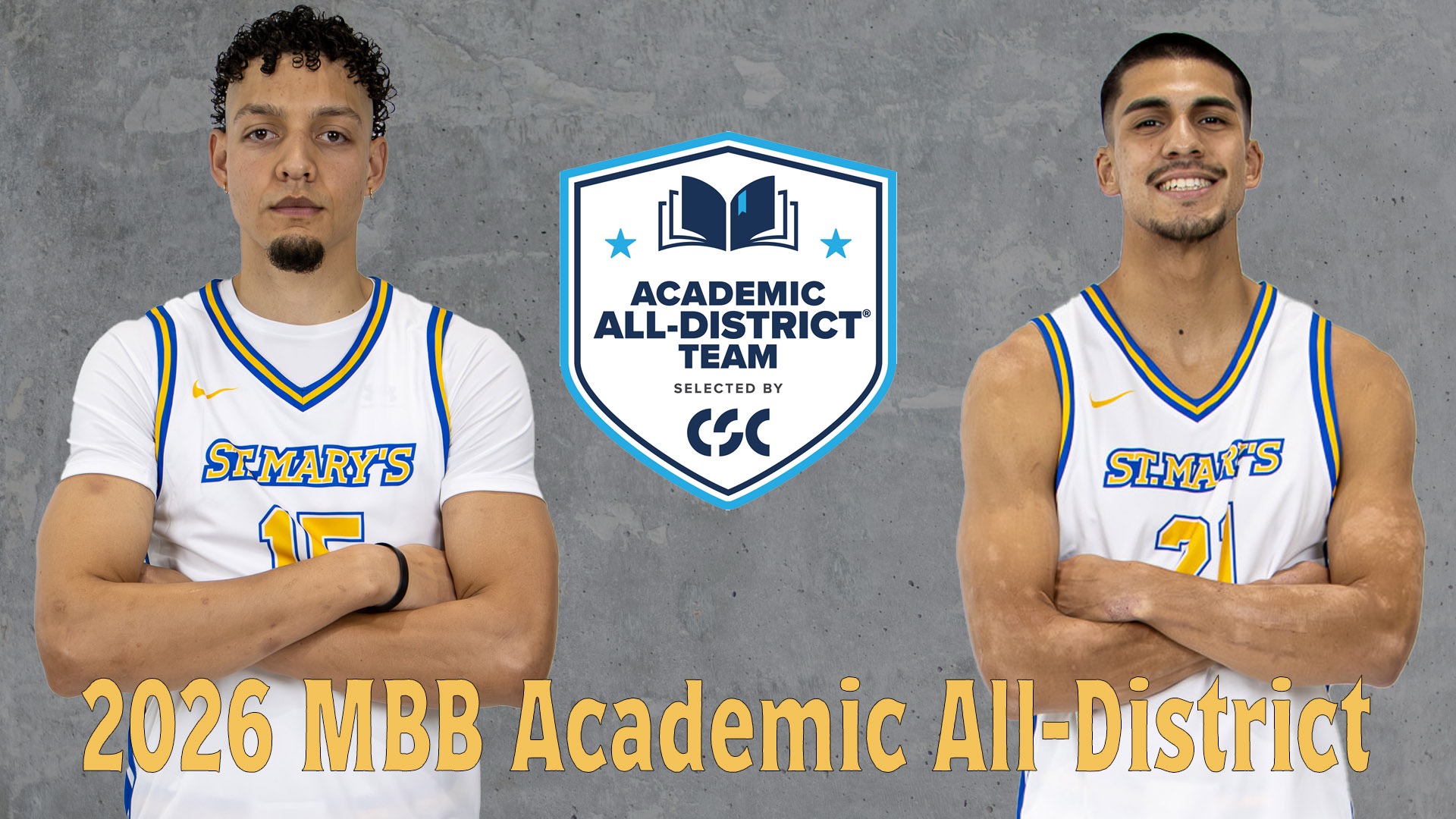 Graphic with the CSC Academic All-District logo in the center. Olaverr Camacho is on the left and Sebastian Mendoza is on the right. Both stand with arms crossed.
