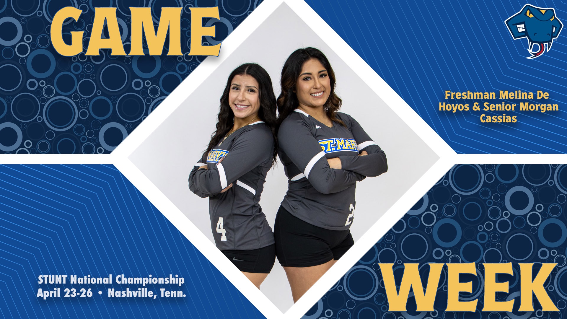 Graphic divided into quarters. In top left is the word Game, while the word Week is on the bottom right. In the center are Melina De Hoyos and Morgan Cassias standing back-to-back with their names to the right. In the bottom left are the words 