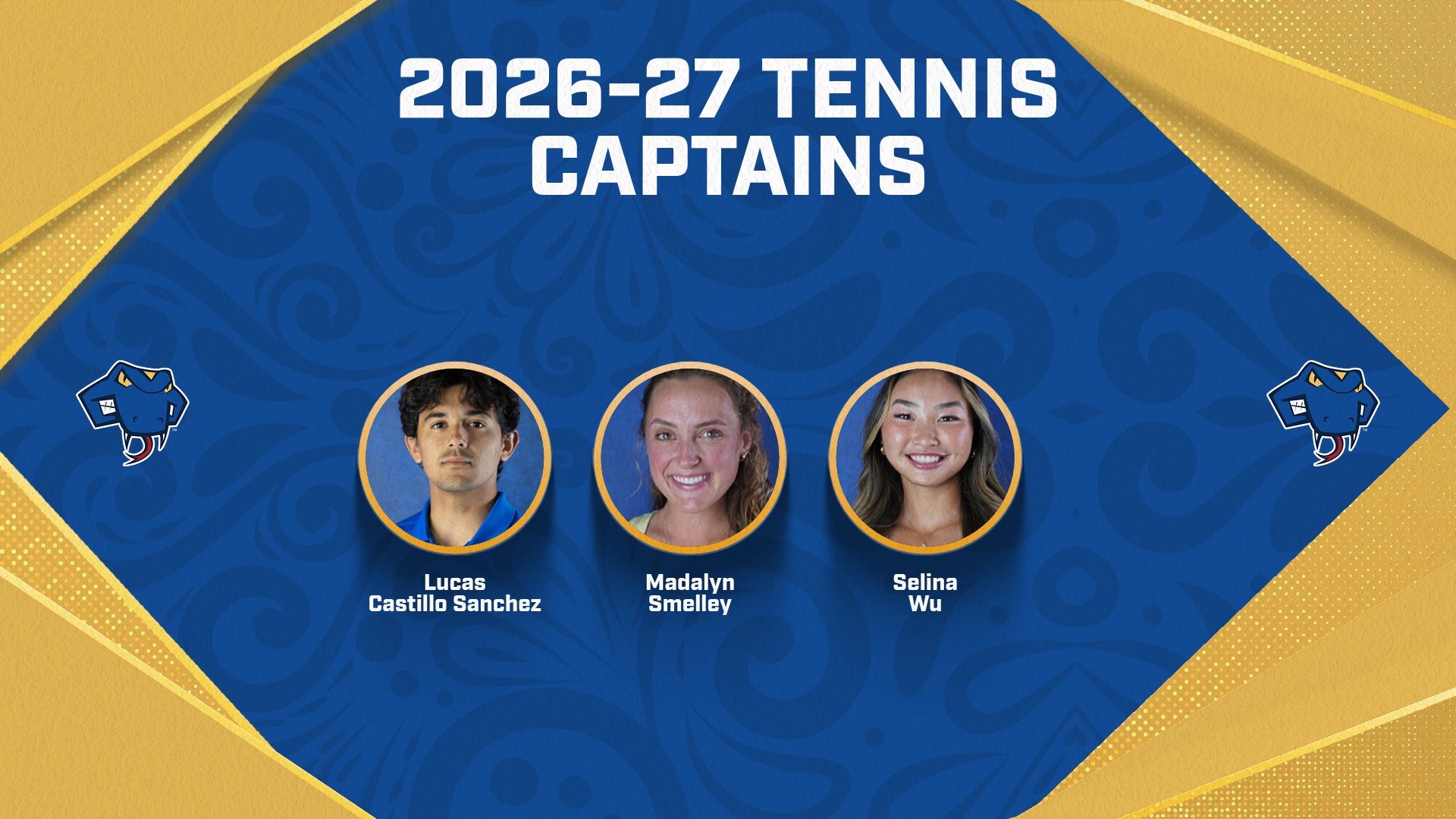 Graphic with circular headshots of Lucas Castillo Sanchez, Madalyn Smelley and Selina Wu in the center. Above them are the words 2026-2027 Tennis Captains. 