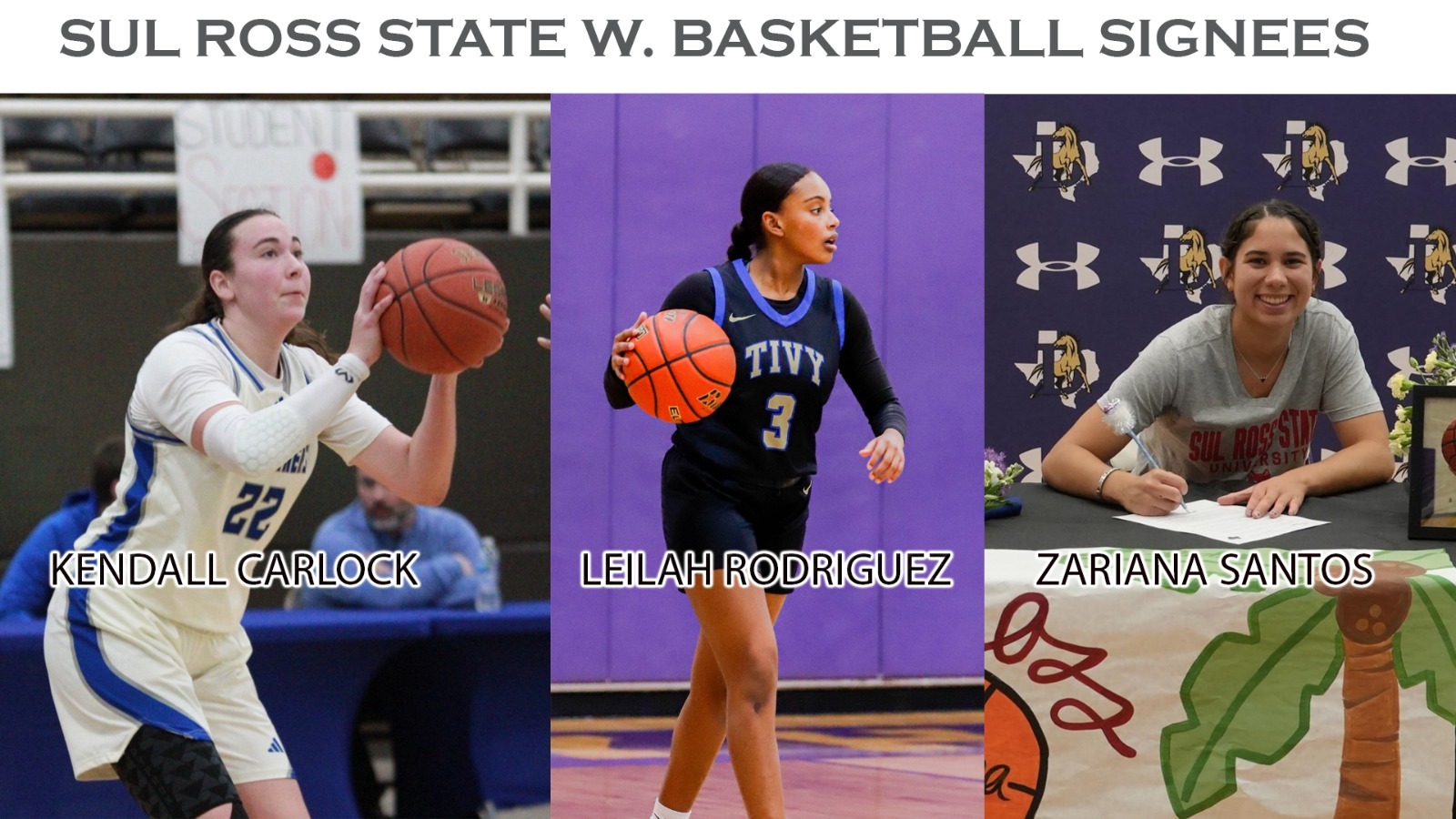 26-27 WBB signings Kendall Carlock, Leilah Rodriguez, Zariana Santos