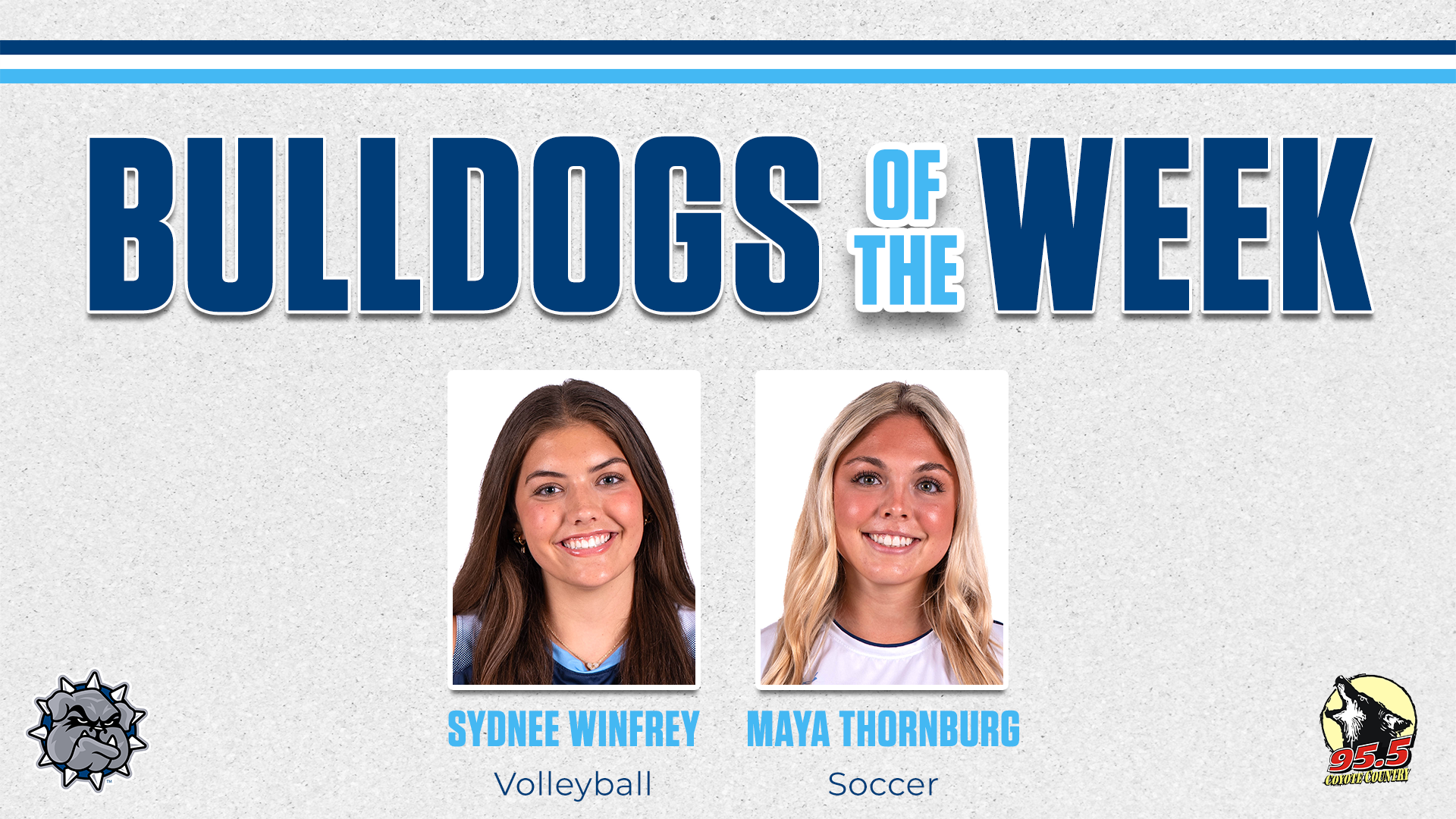 Sydnee Winfrey and Maya Thornburg Announced as Bulldogs of the Week