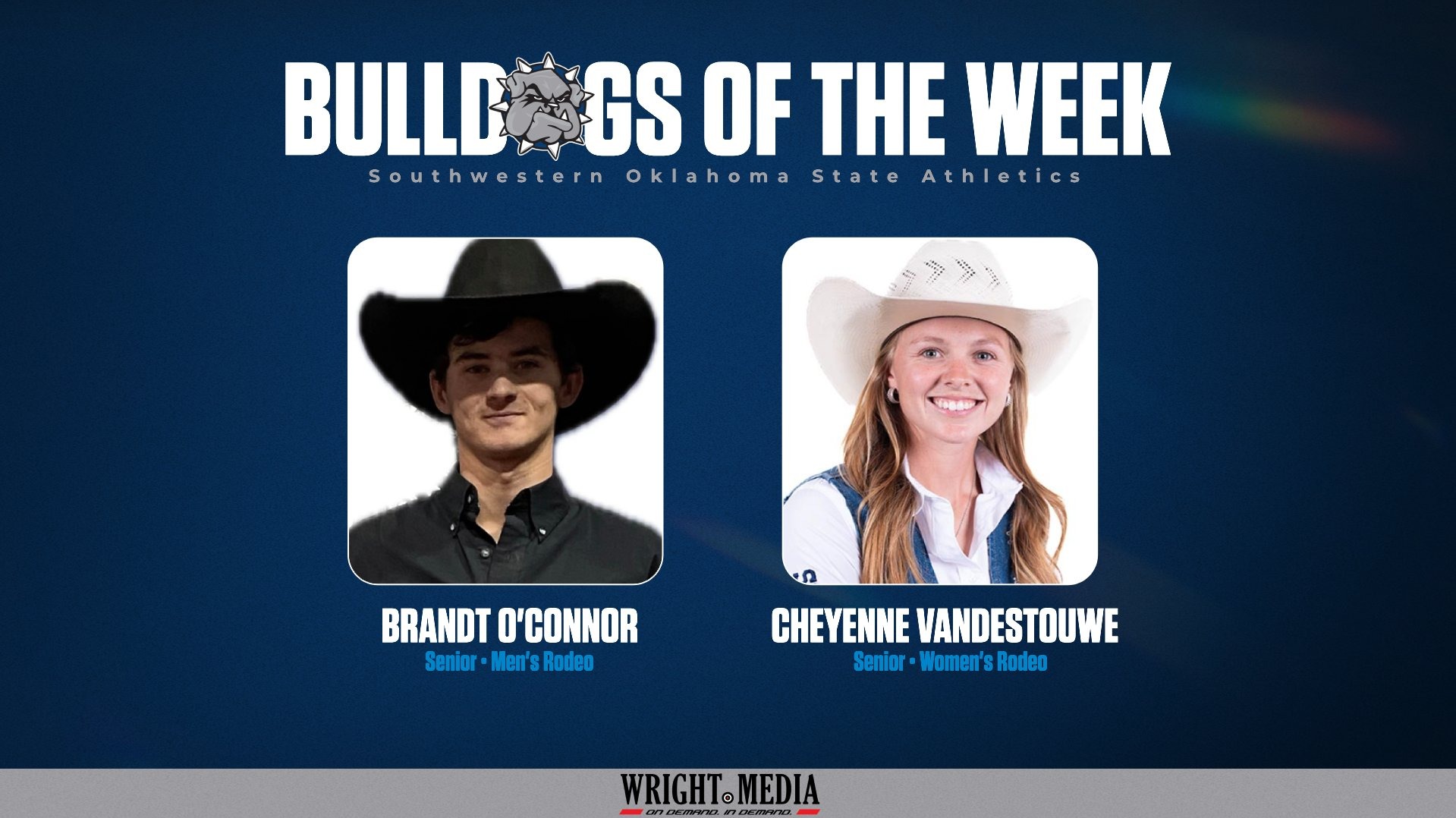 bulldog of the week graphic showing headshots of the winners: brandt o'connor and cheyenne vandestouwe