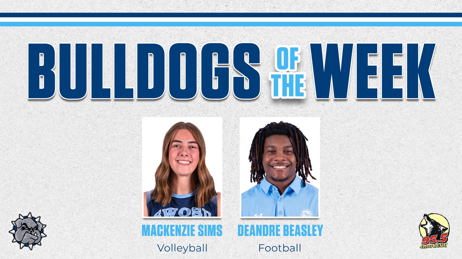 Bulldog of the Week graphic with headshots of the two winners: Mackenzie Sims & Deandre Beasley