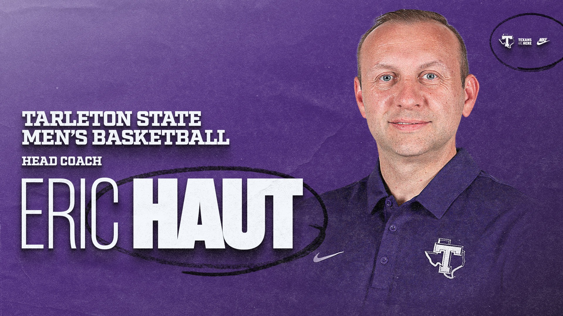 Tarleton State Announced Its New Men's Basketball Head Coach Eric Haut on March 12, 2026 (1)