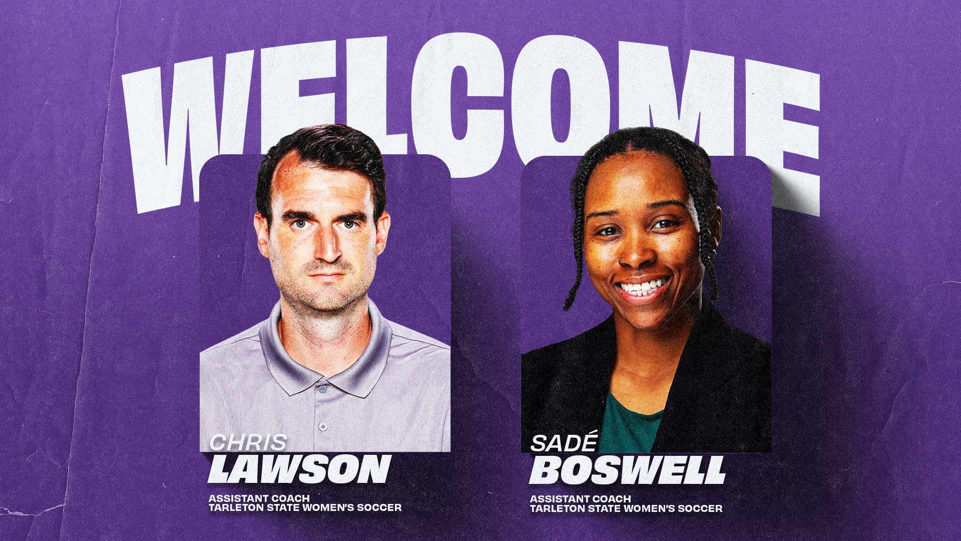 Tarleton State Soccer Announced the Hiring of Chris Lawson and Sadé Boswell as Assistant Coaches on July 6, 2026