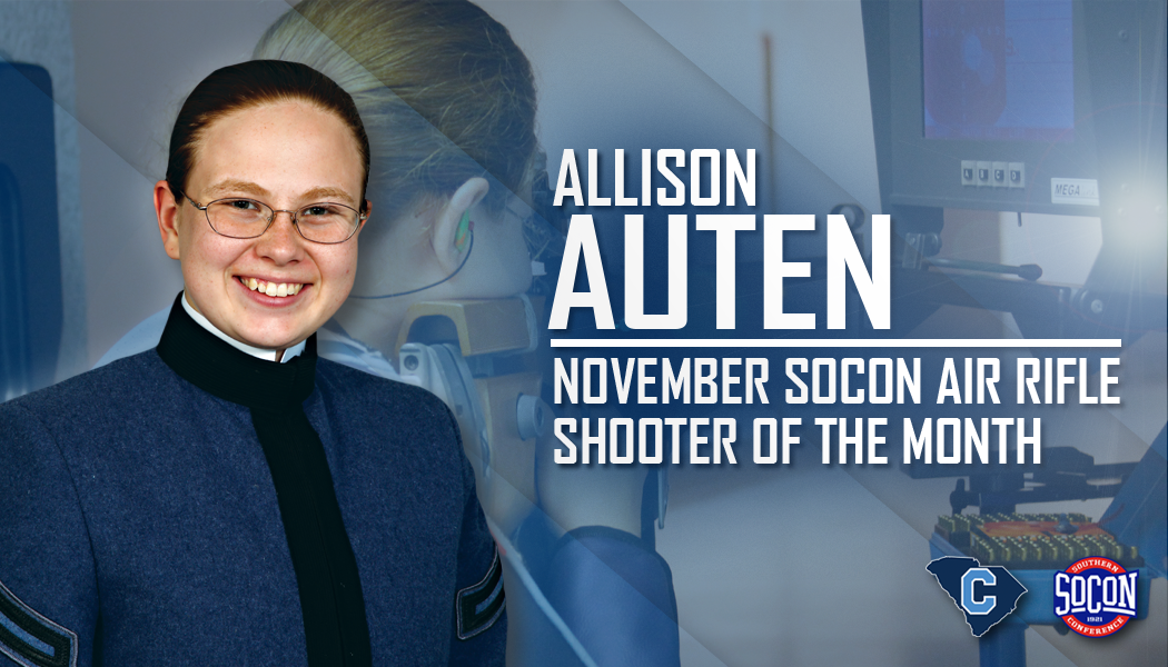 Auten Named SoCon Air Rifle Shooter of the Month - The Citadel Athletics