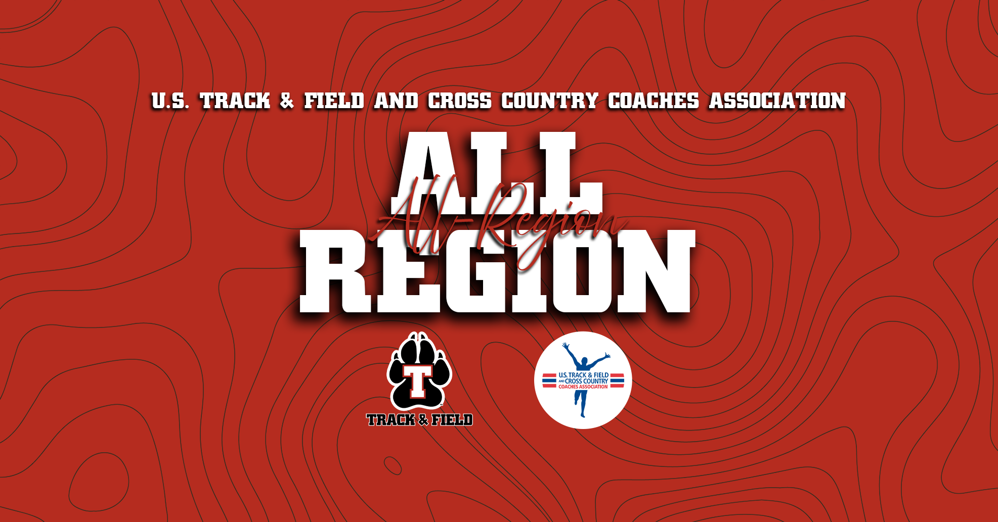 Graphic announcing Thomas College Track & Field's U.S. Track & Field and Cross Country Coaches Association (USTFCCCA) All-Region honors. The design features a red background with topographic contour lines and bold white text reading “All Region,” with “All” positioned above “Region” and “All-Region” written in script across the center. Across the top, smaller text reads “U.S. Track & Field and Cross Country Coaches Association.” The Thomas College Track & Field logo appears near the bottom left, while the USTFCCCA logo appears near the bottom right. The graphic serves as a header introducing Thomas College student-athletes who earned All-Region recognition for their performances during the track and field season.