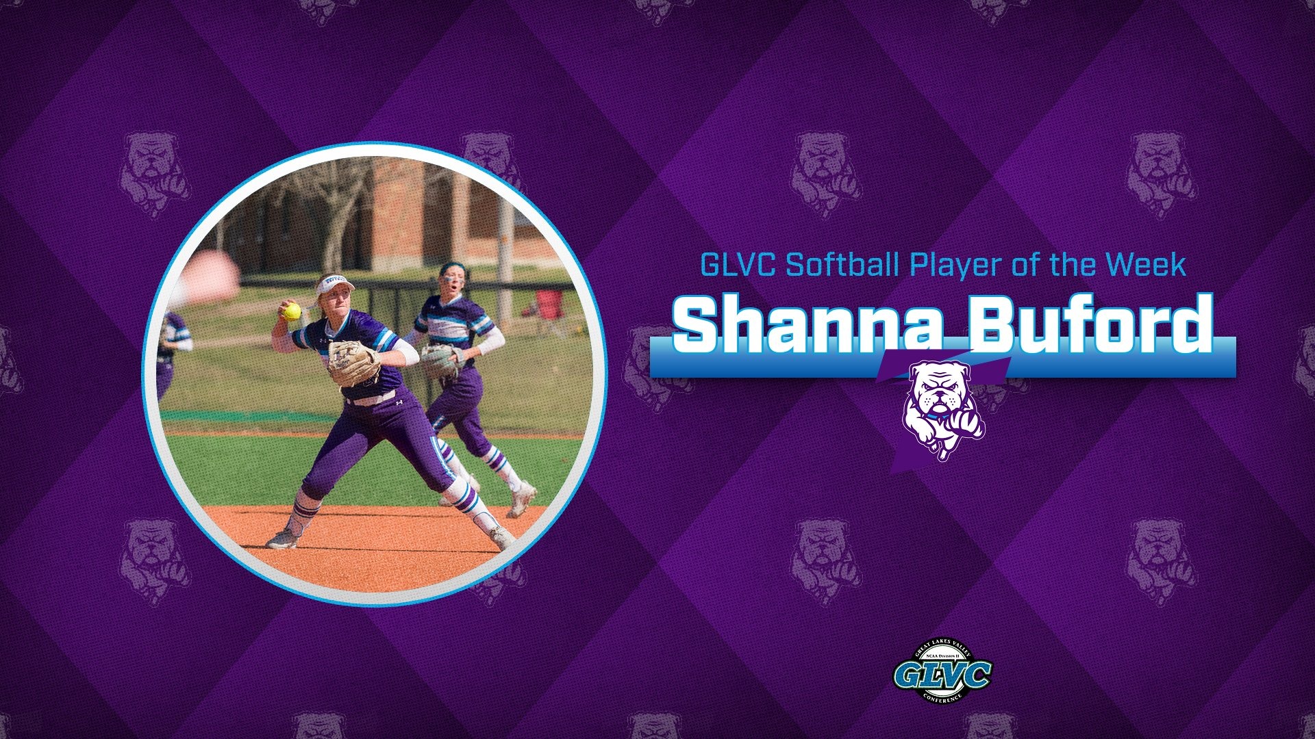 Shanna Buford GLVC Softball Player of the Week 5/4/2026 Shanna Buford highlighted as GLVC Softball Player of the Week with vivid background.