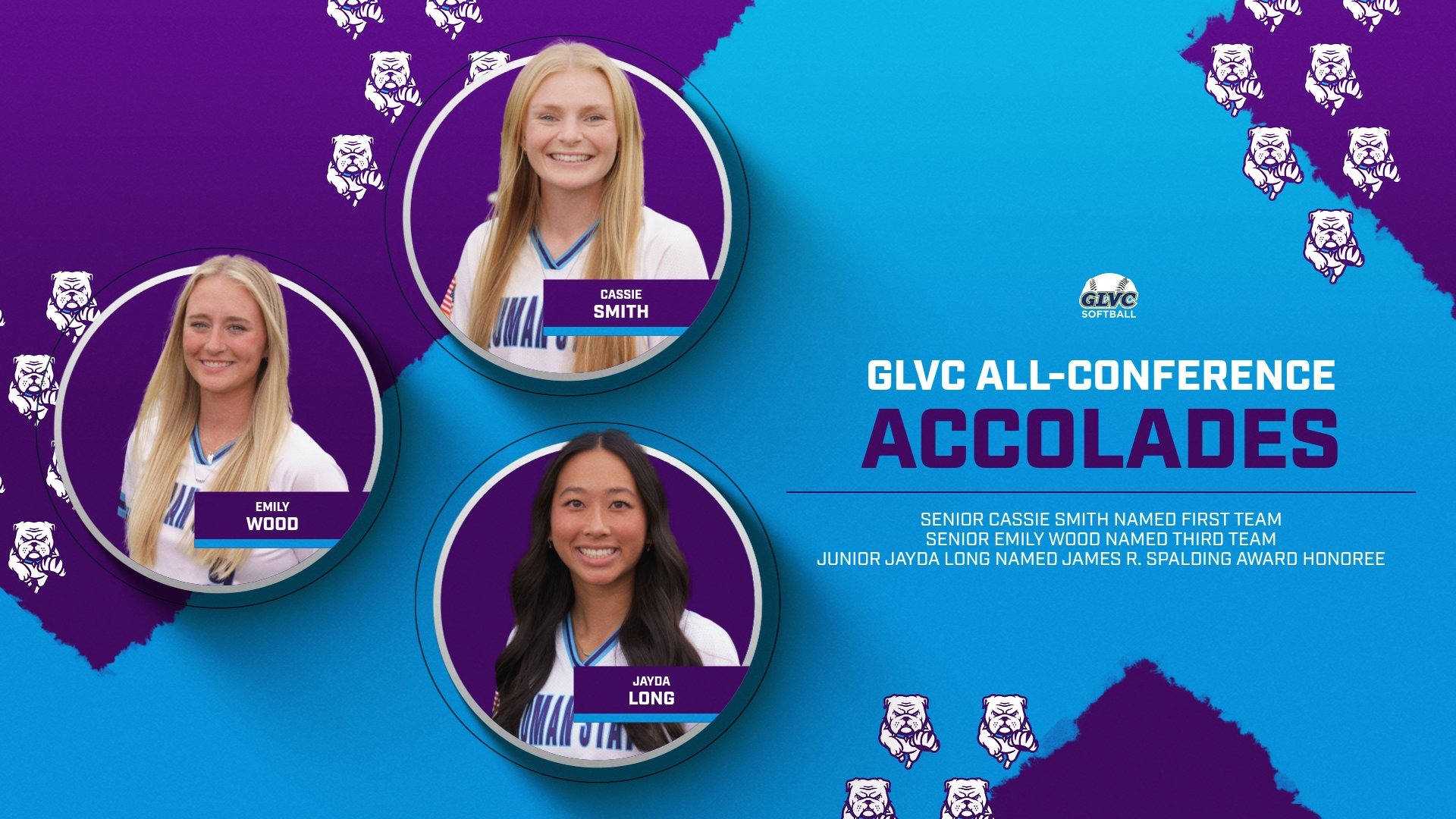 2026 Softball GLVC Awards GLVC All-Conference: Cassie Smith first team, Emily Wood third team, Jayda Long honored.