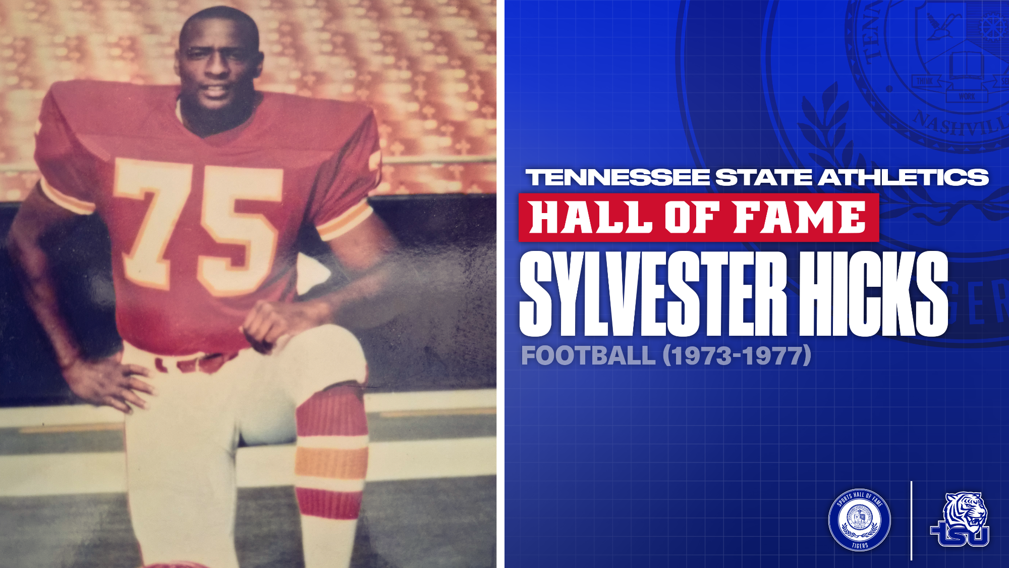 TSU HOF: Sylvester Hicks | Football | 1973-77