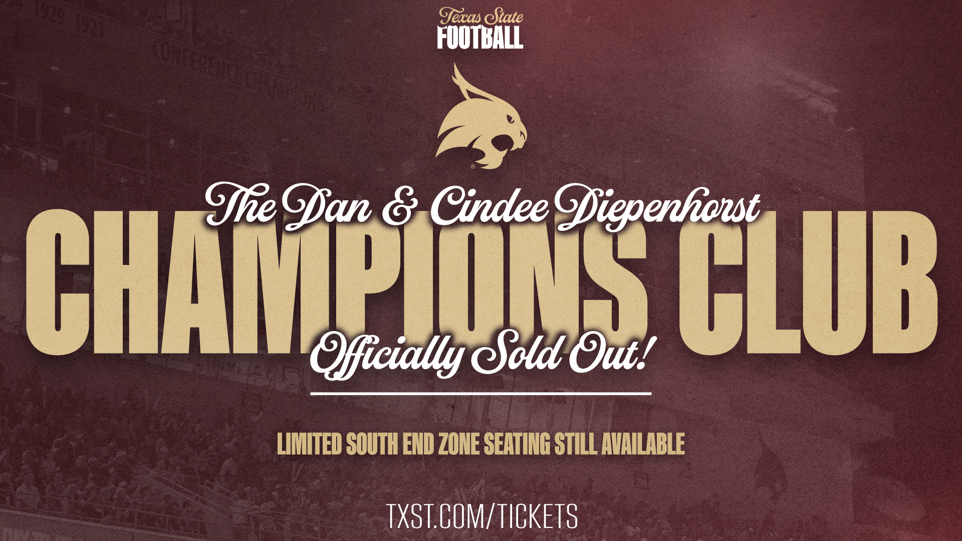 Graphic announcing the sell out of the Dan & Cindee Diepenhorst Champions Club for the 2026 Texas State football season.