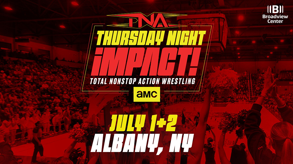 TNA iMPACT! is coming to Broadview Center on July 1st and 2nd! Click here to get your tickets today!