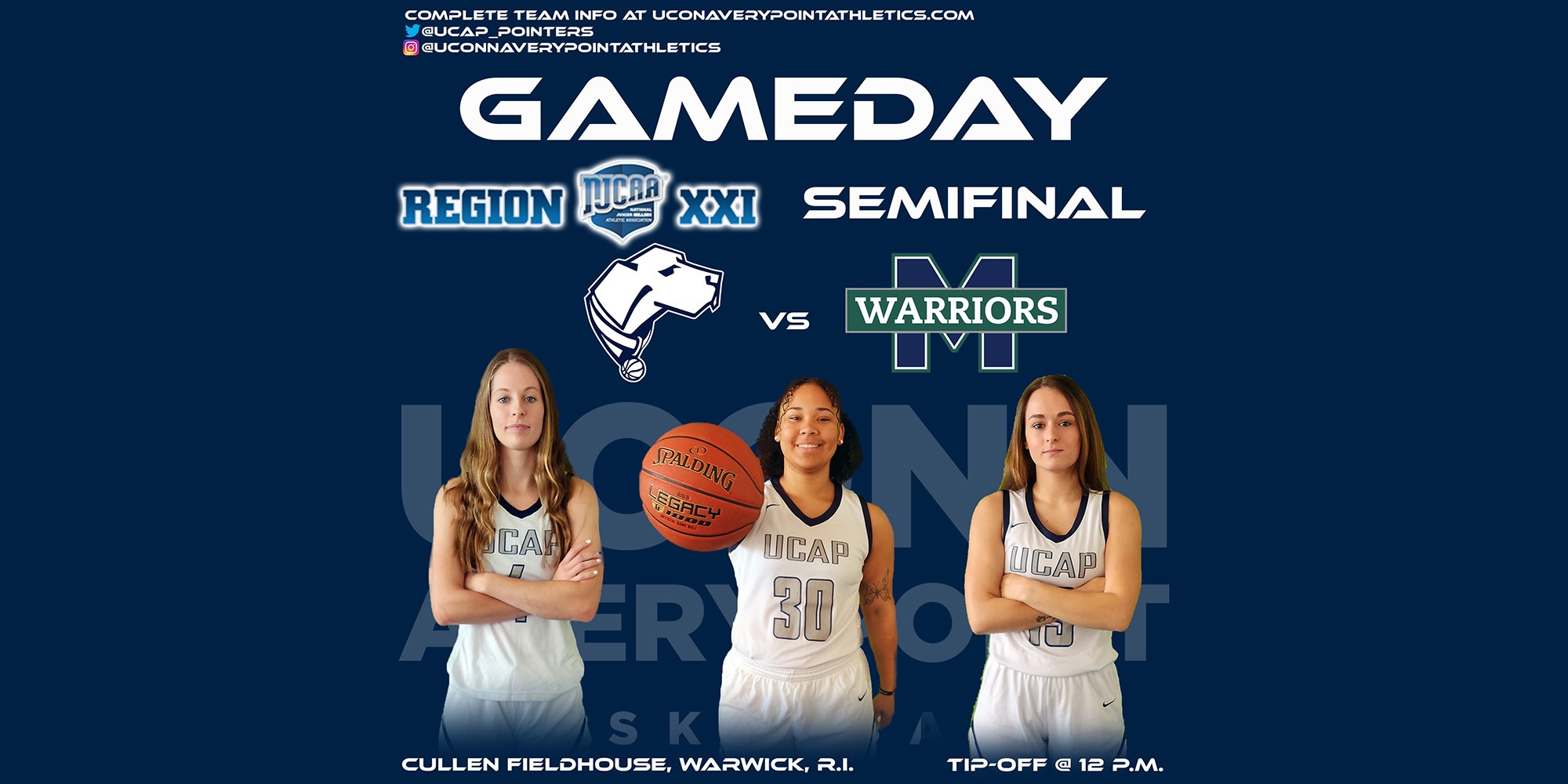 No. 3 Seed UCAP Women's Basketball Takes on No. 2 Massasoit CC in the Region XXI Semifinal at 12 p.m. at the Cullen Fieldhouse in Warwick, R.I.!!