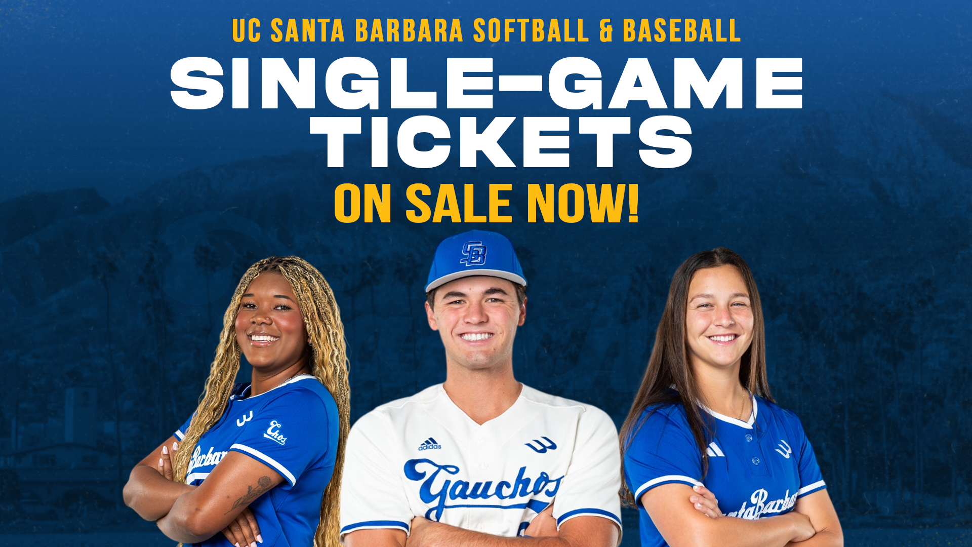 UC Santa Barbara Baseball & Softball Single-Game Tickets on Sale Now!