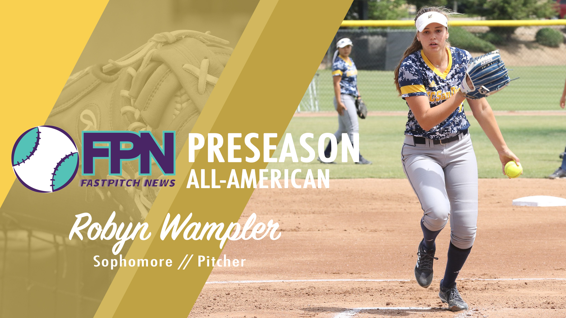 Robyn Wampler Named Fastpitch News Preseason Division II AllAmerican UC San Diego