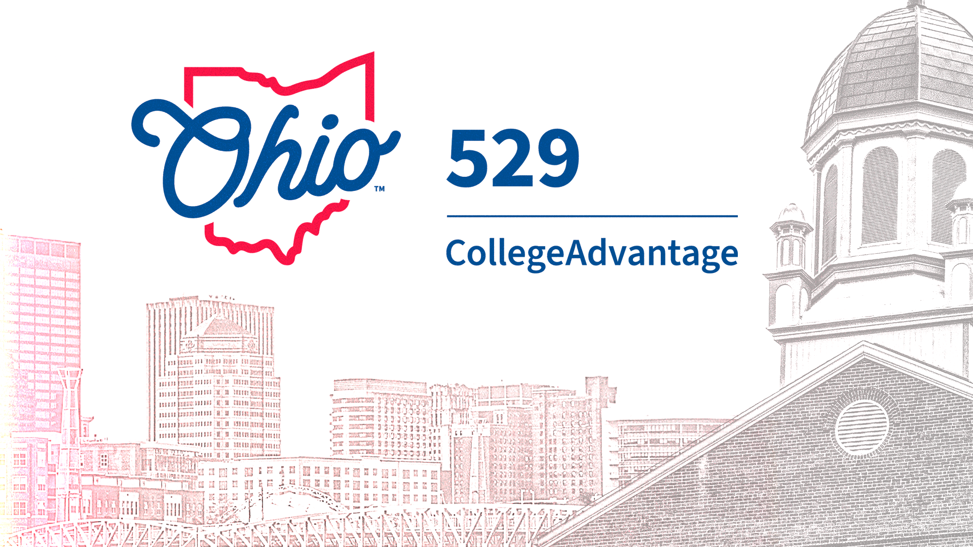 Ohio's 529 CollegeAdvantage logo, Dayton city skyline, bell tower of the Immaculate Conception Chapel on UD's campus