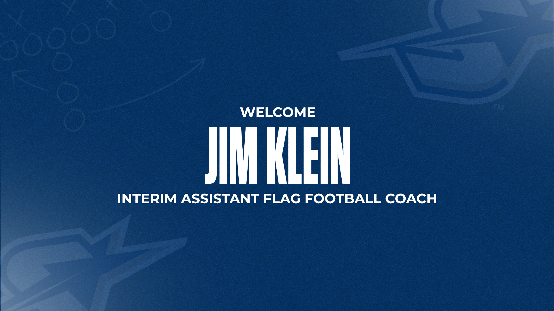 Welcome Jim Klein, Interim Assistant Flag Football Coach