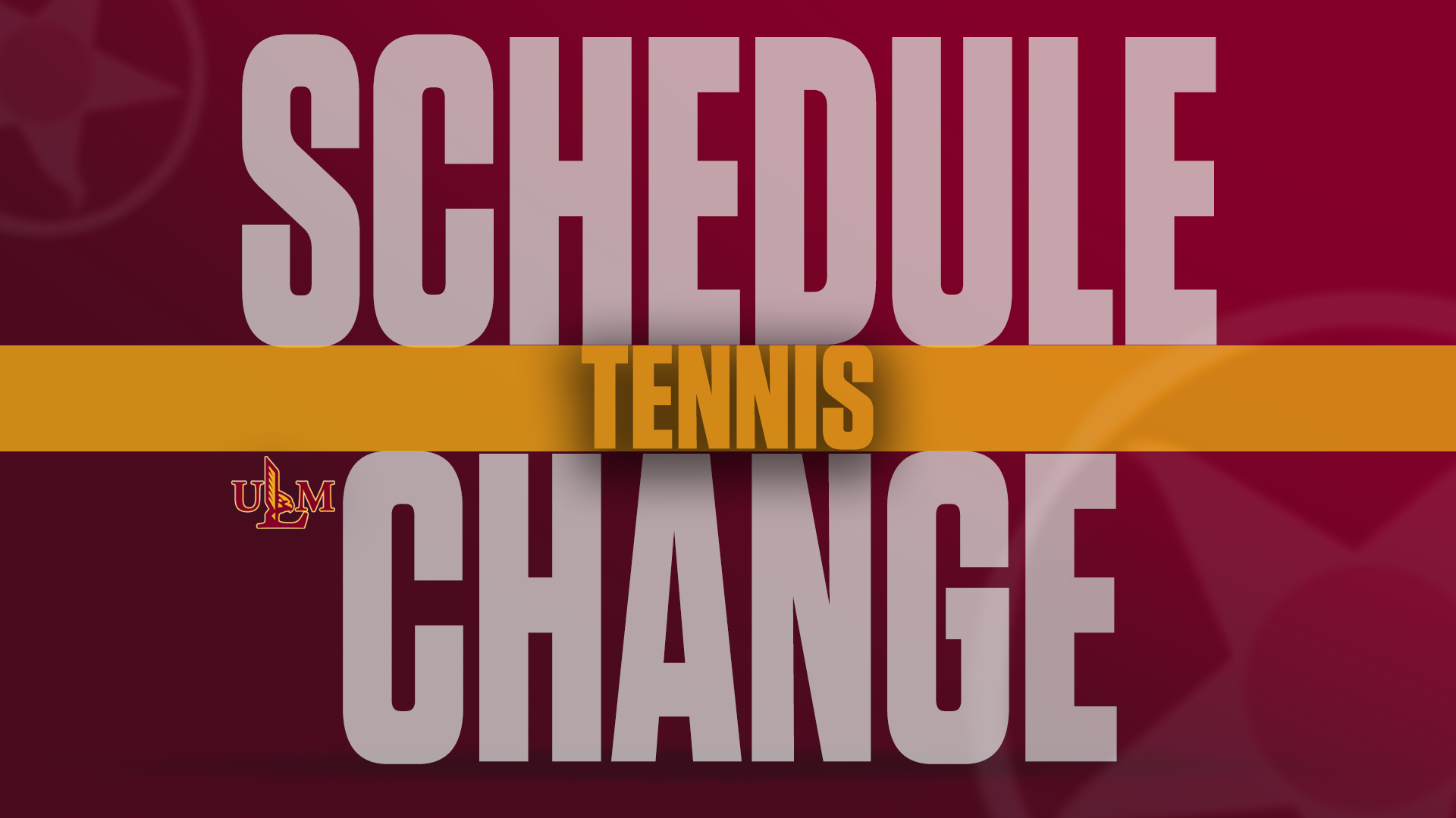 Tennis Schedule Change