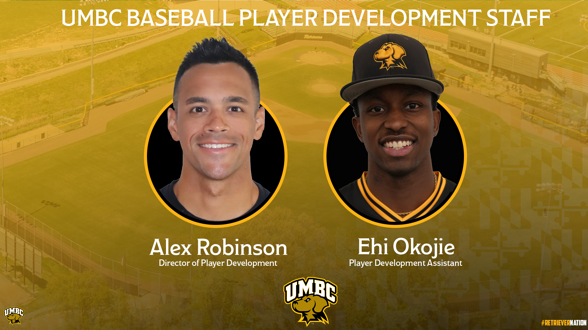 Alex Robinson and Ehi Okojie have been hired to run Player Development for UMBC Baseball
