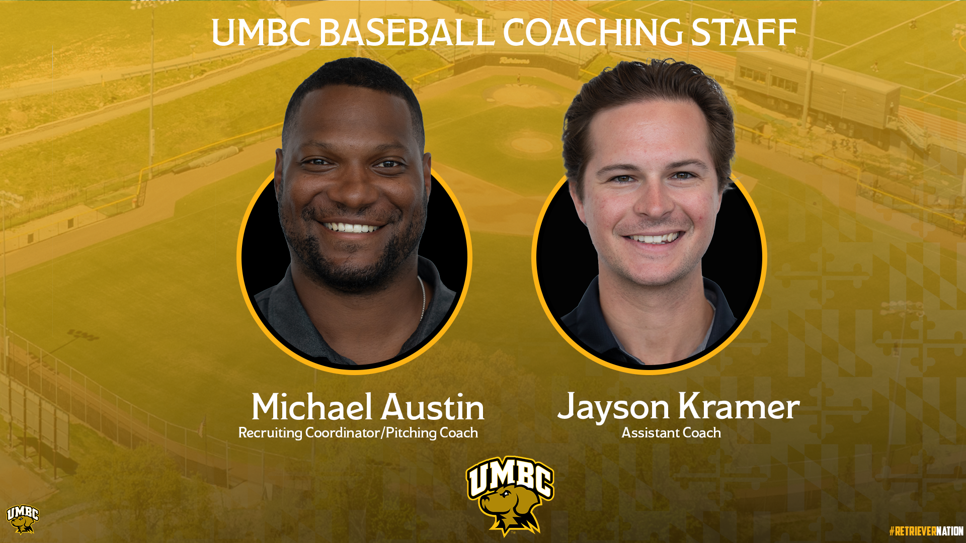 Michael Austin and Jayson Kramer have joined the UMBC Baseball Coaching staff
