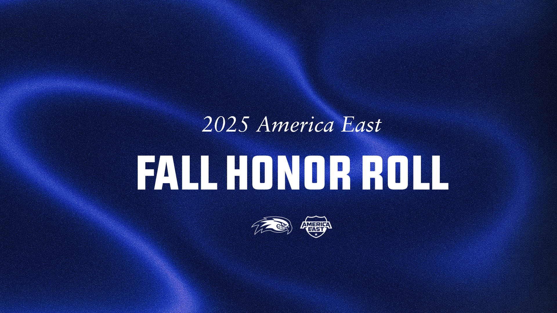 2025 America East Fall Honor Roll Graphic