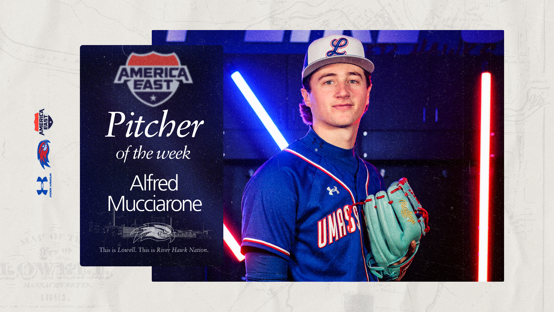 America East Pitcher of the Week Graphic for Alfred Mucciarone, a right-handed pitcher for UMass Lowell baseball