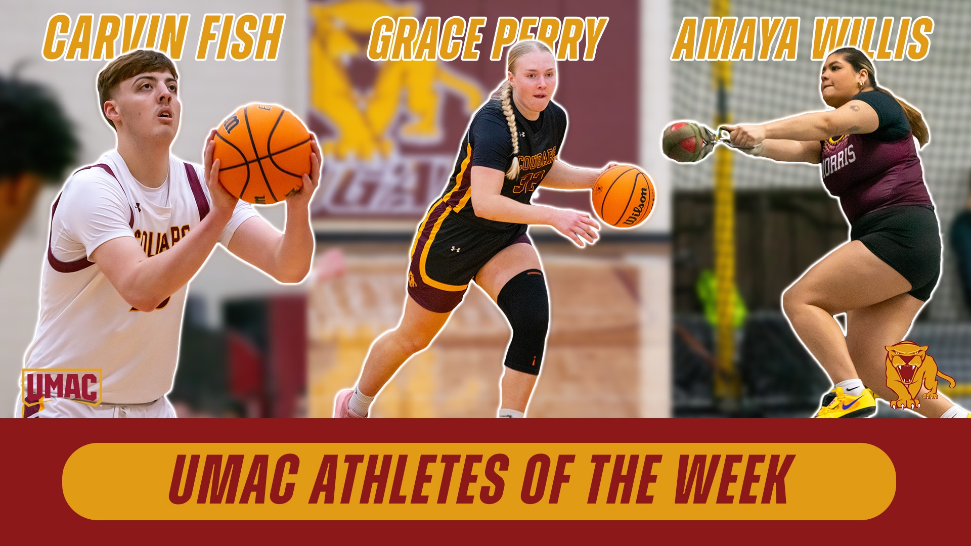 UMAC Athletes of the Week Carvin Fish Grace Perry Amaya Willis