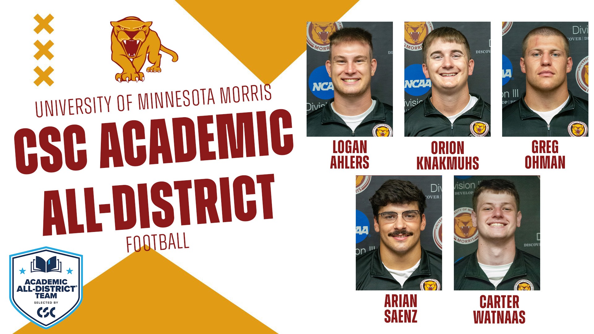 University of Minnesota Morris CSC Academic All-District Football Logan Ahlers Orion Knakmuhs Greg Ohman Arian Saenz Carter Watnaas