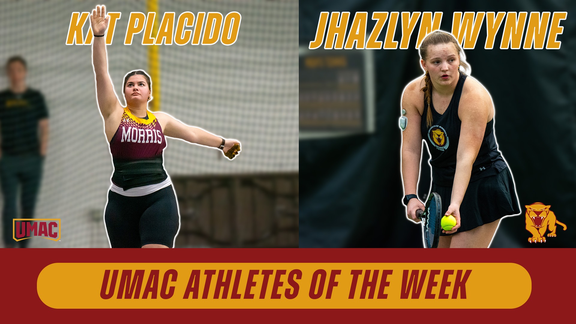 Kat Placido and Jhazlyn Wynne UMAC Athletes of the Week