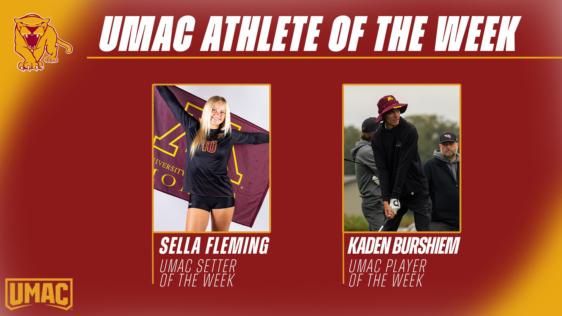 UMAC Athletes of the Week Sella Fleming UMAC Setter of the Week Kaden Burshiem UMAC Player of the week