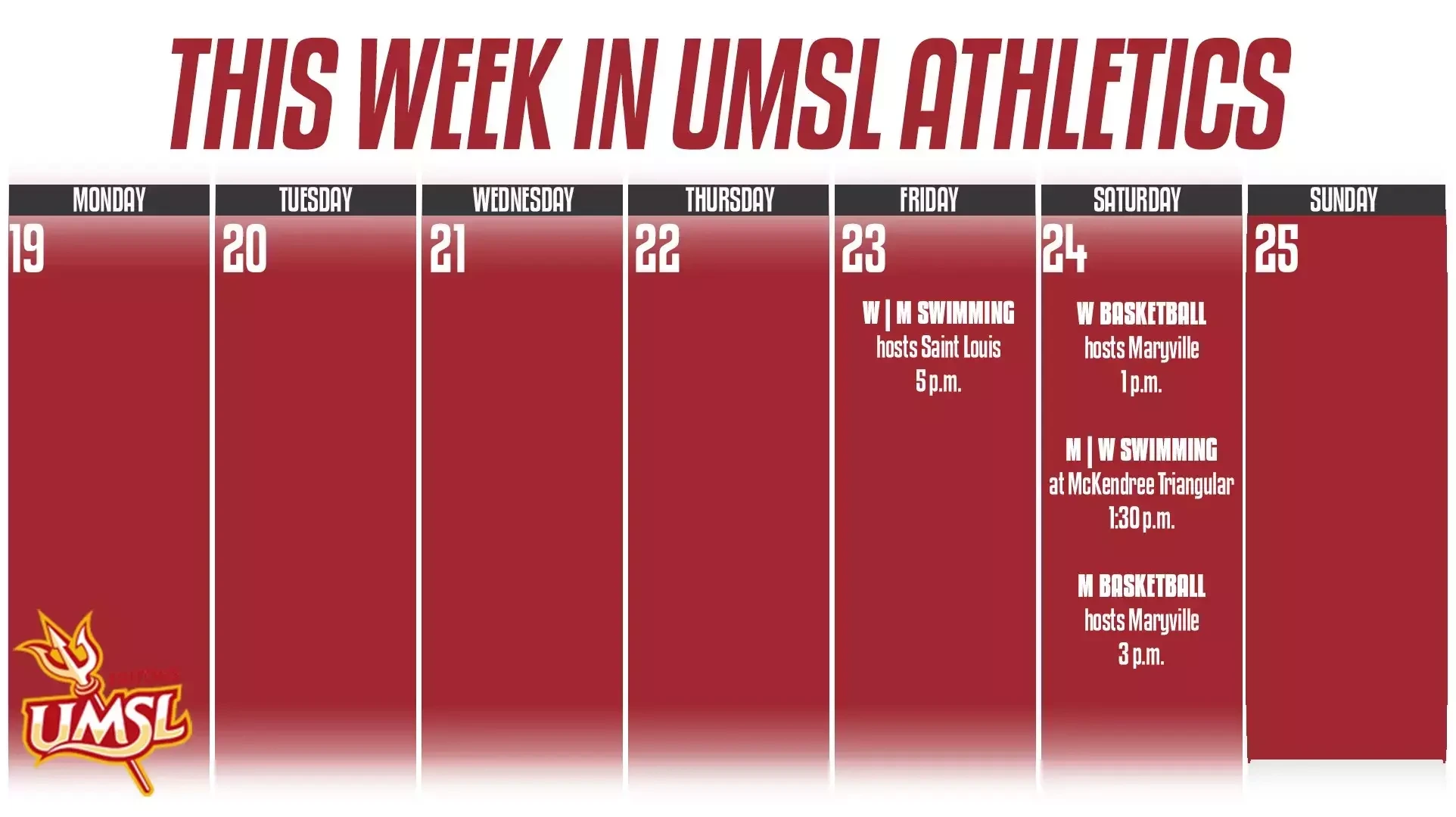 Weekly Calender of UMSL Athletic events for the week of January 19-25