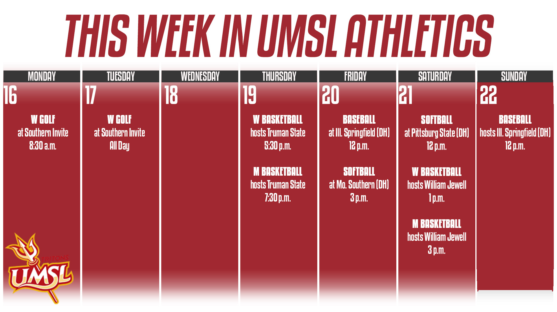 Weekly Calender of UMSL Athletic events for the week of February 16 - 22