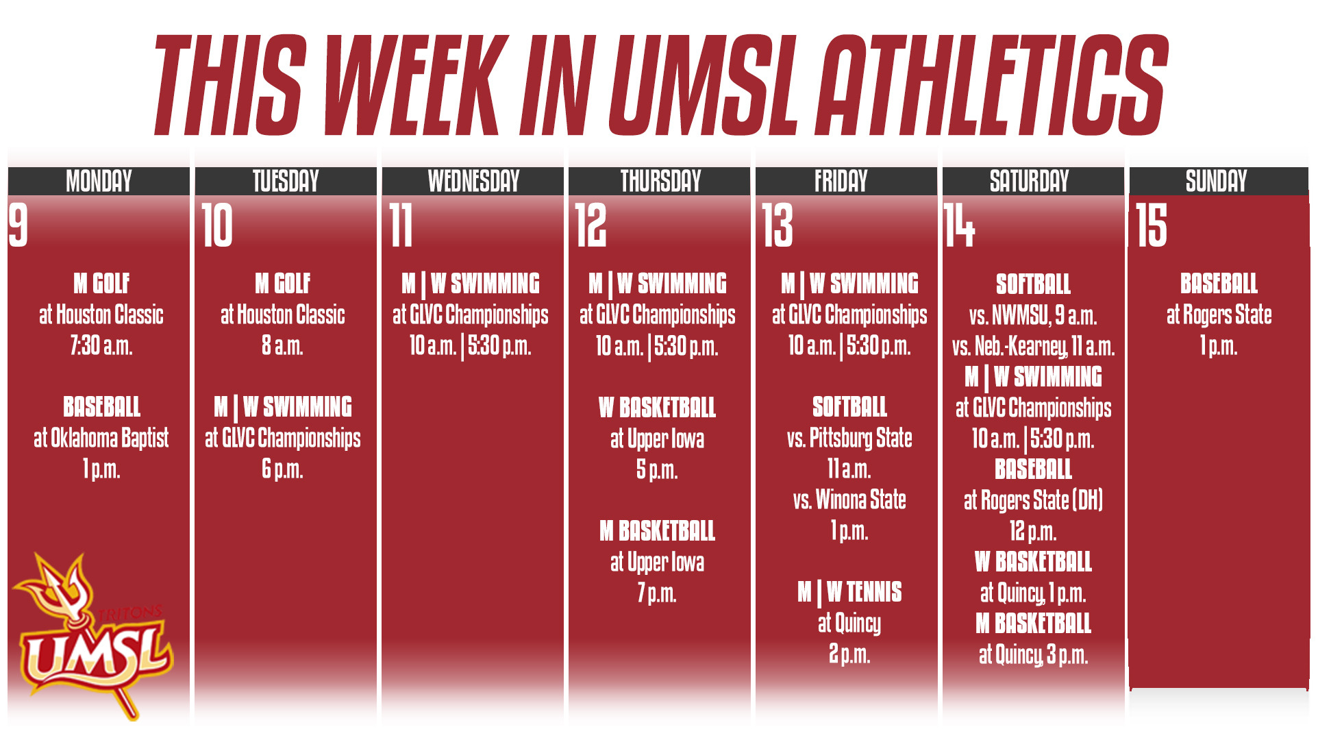 Weekly Calender of UMSL Athletic events for the week of February 9 - 15