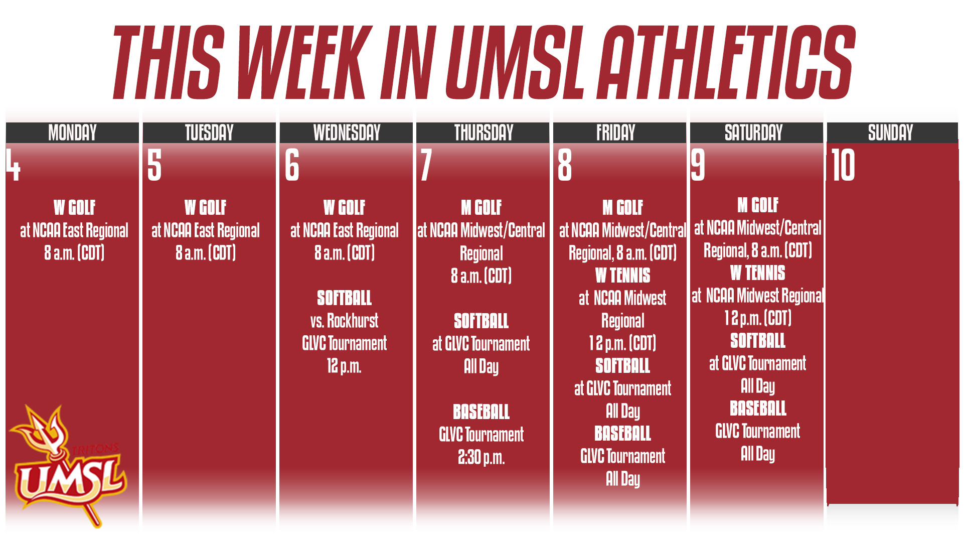 Weekly Calender of UMSL Athletic events for the week of May 4 - 10