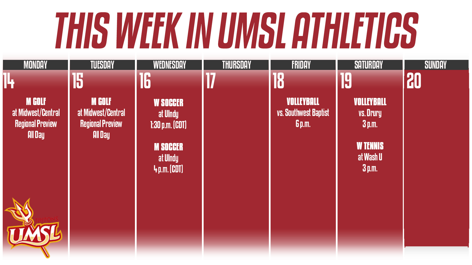  Weekly Calender of UMSL Athletic events for the week of September 14 - September 20