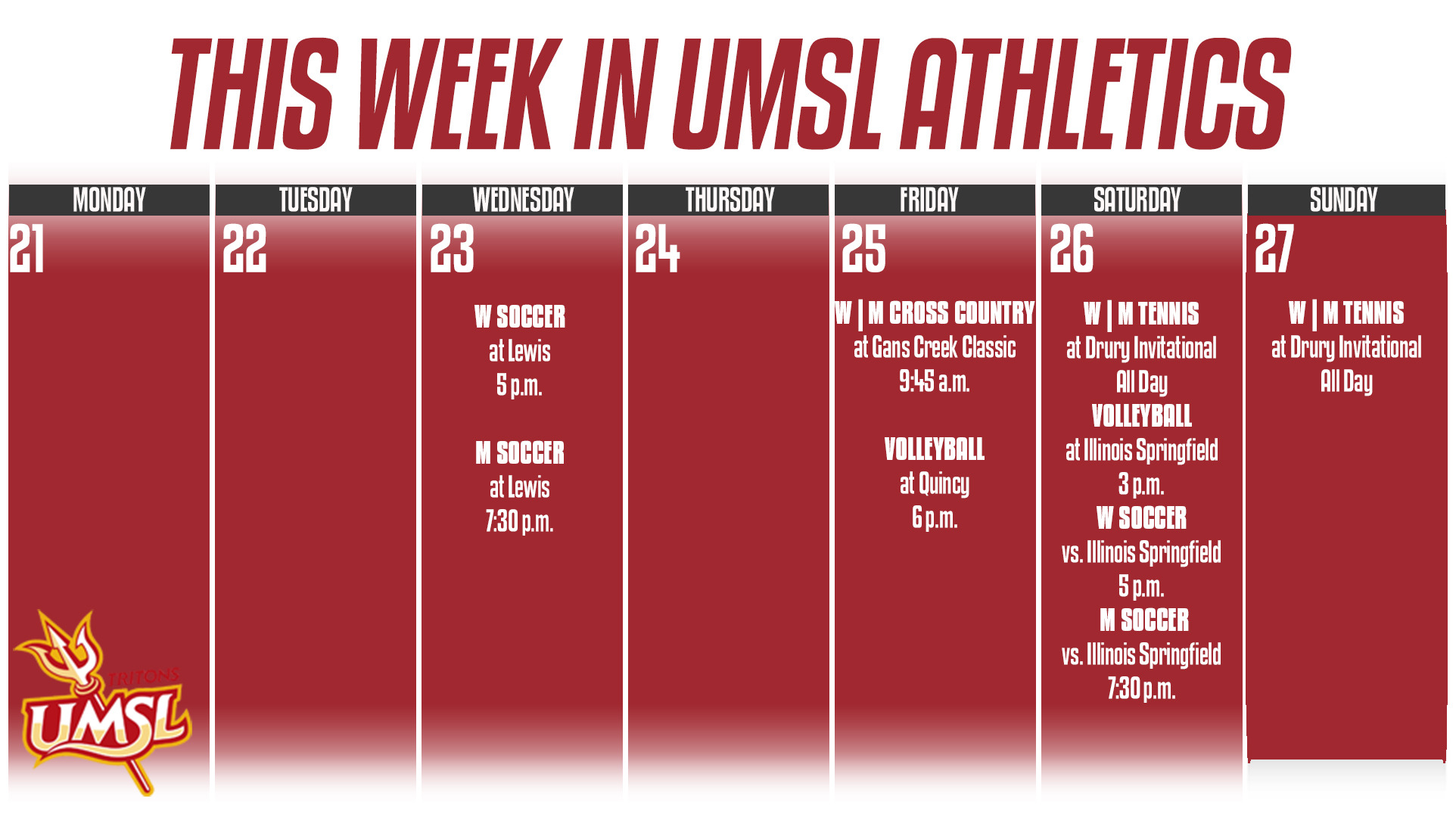 Weekly Calender of UMSL Athletic events for the week of September 21 - September 27