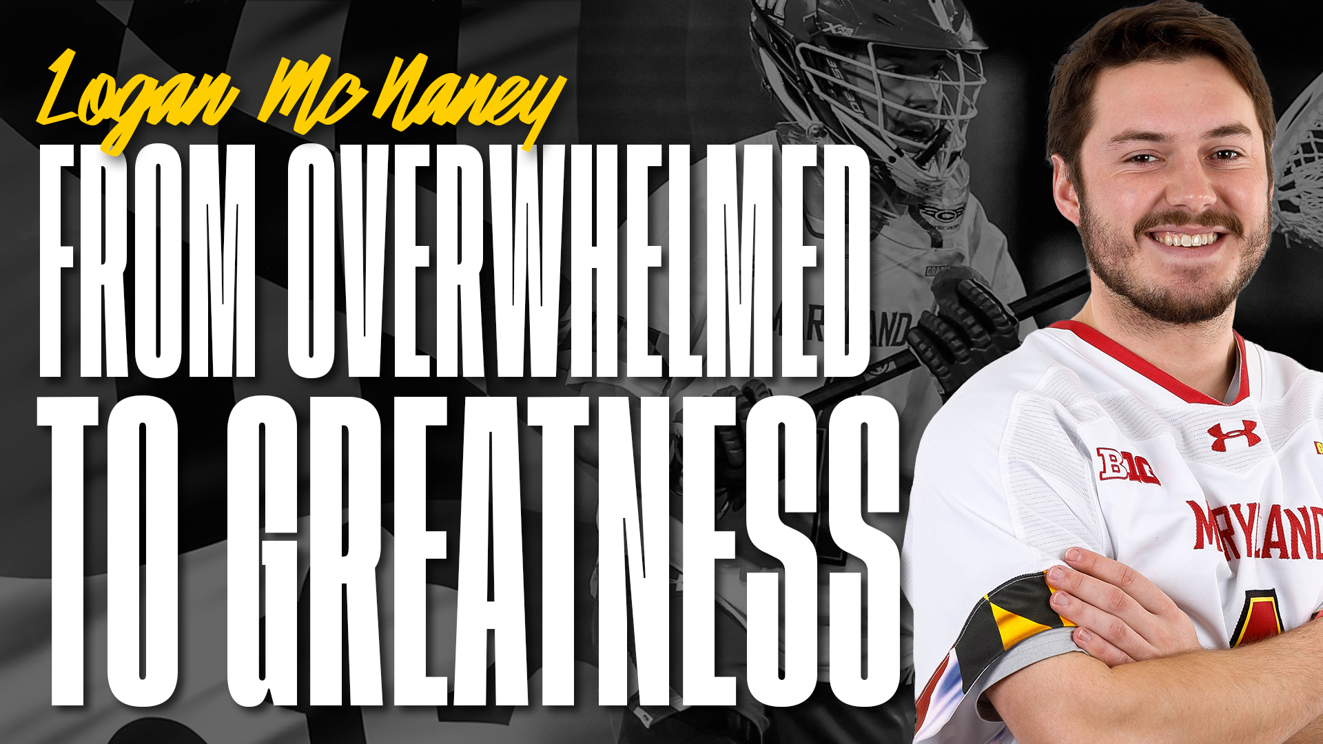 Logan McNaney: From Overwhelmed To Greatness