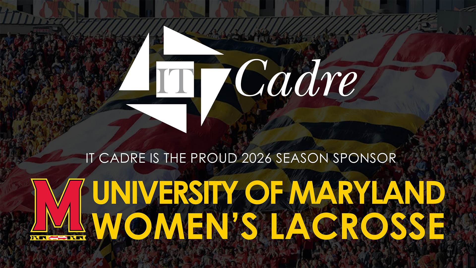 It Cadre Presenting Sponsors for Women's Lacrosse 