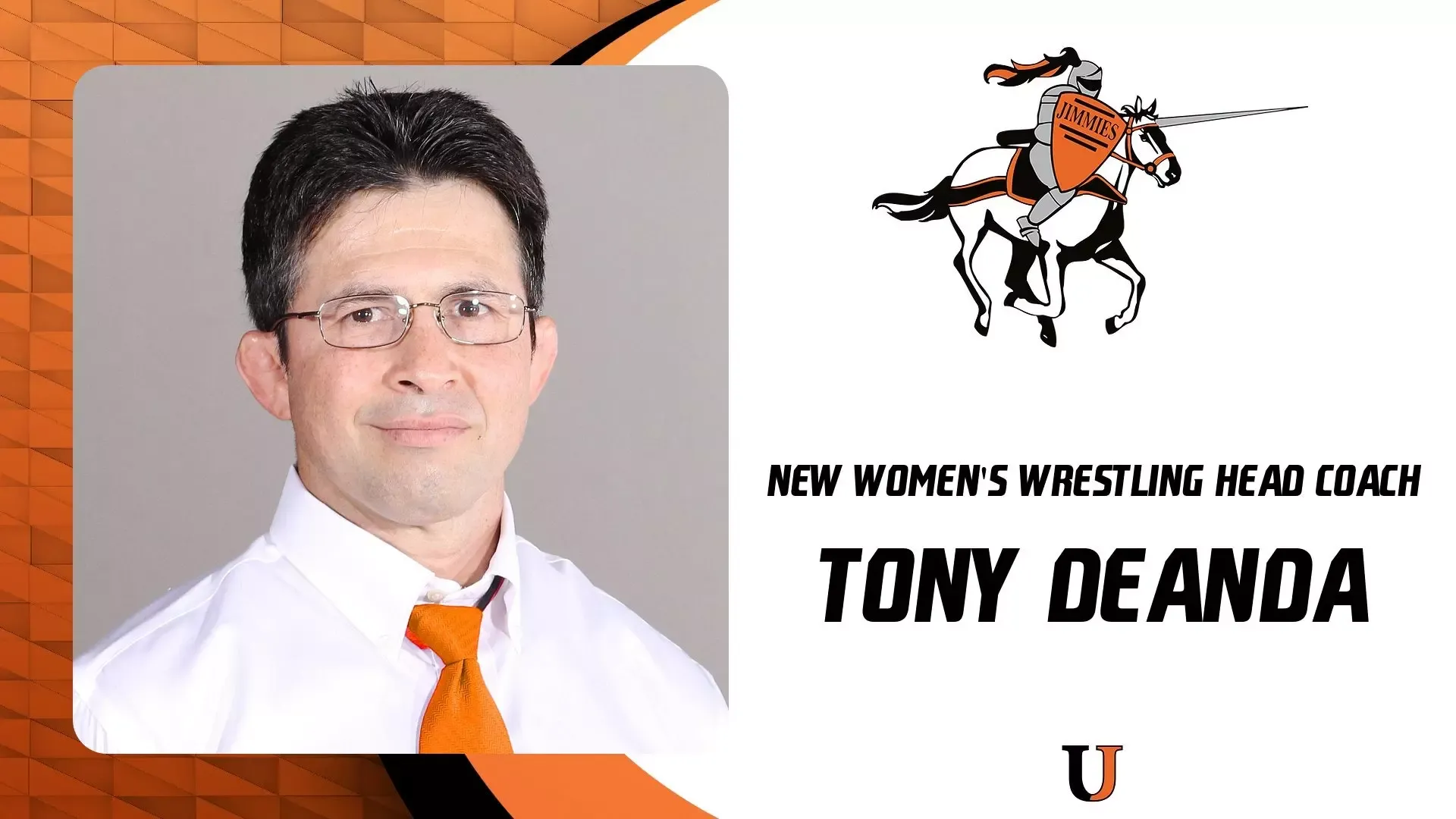 Tony DeAnda has been hired as the head coach of Jimmie women's wrestling