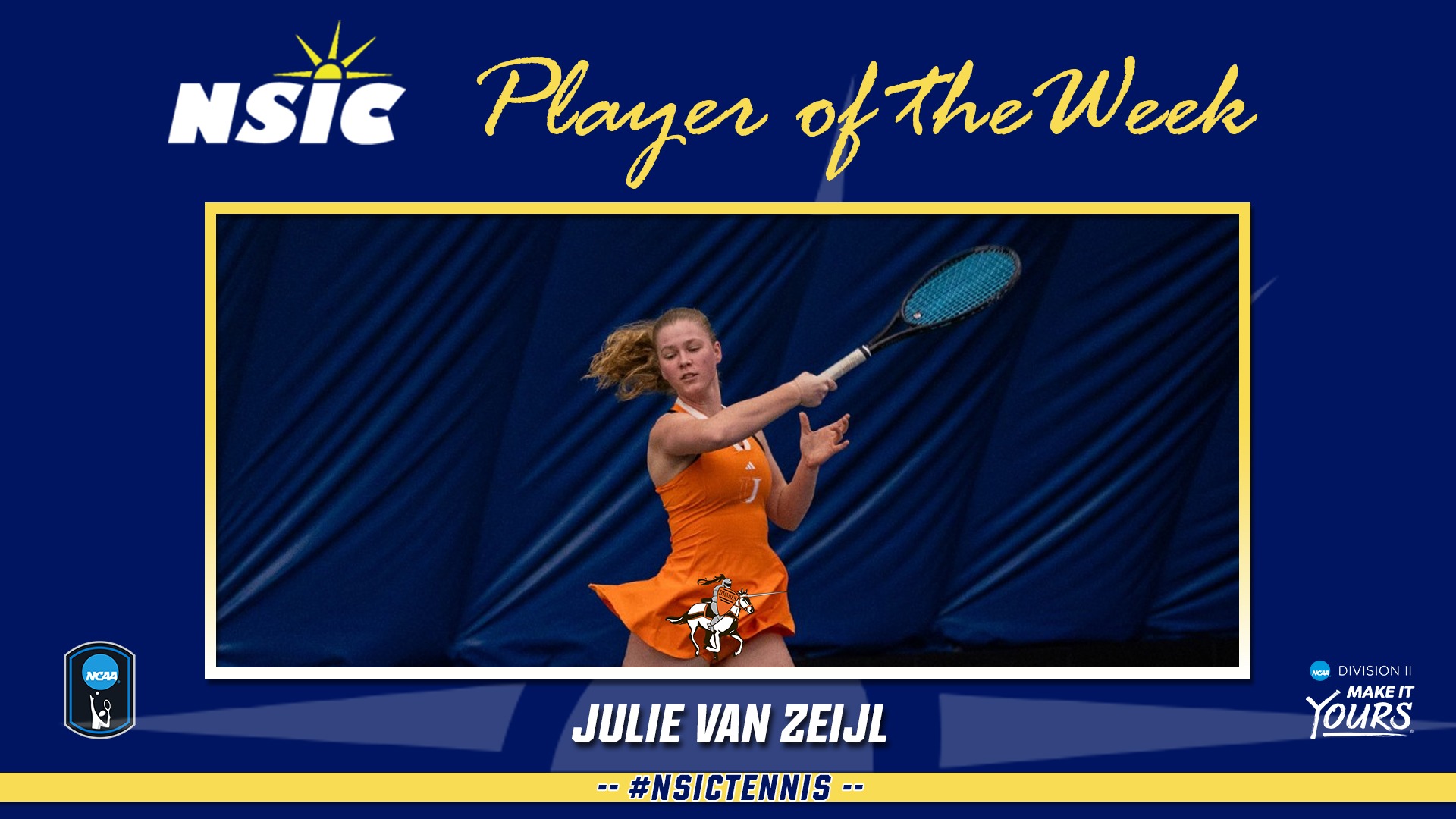 Julie van Zeijl was named NSIC Tennis Player of the Week on March 30, 2026